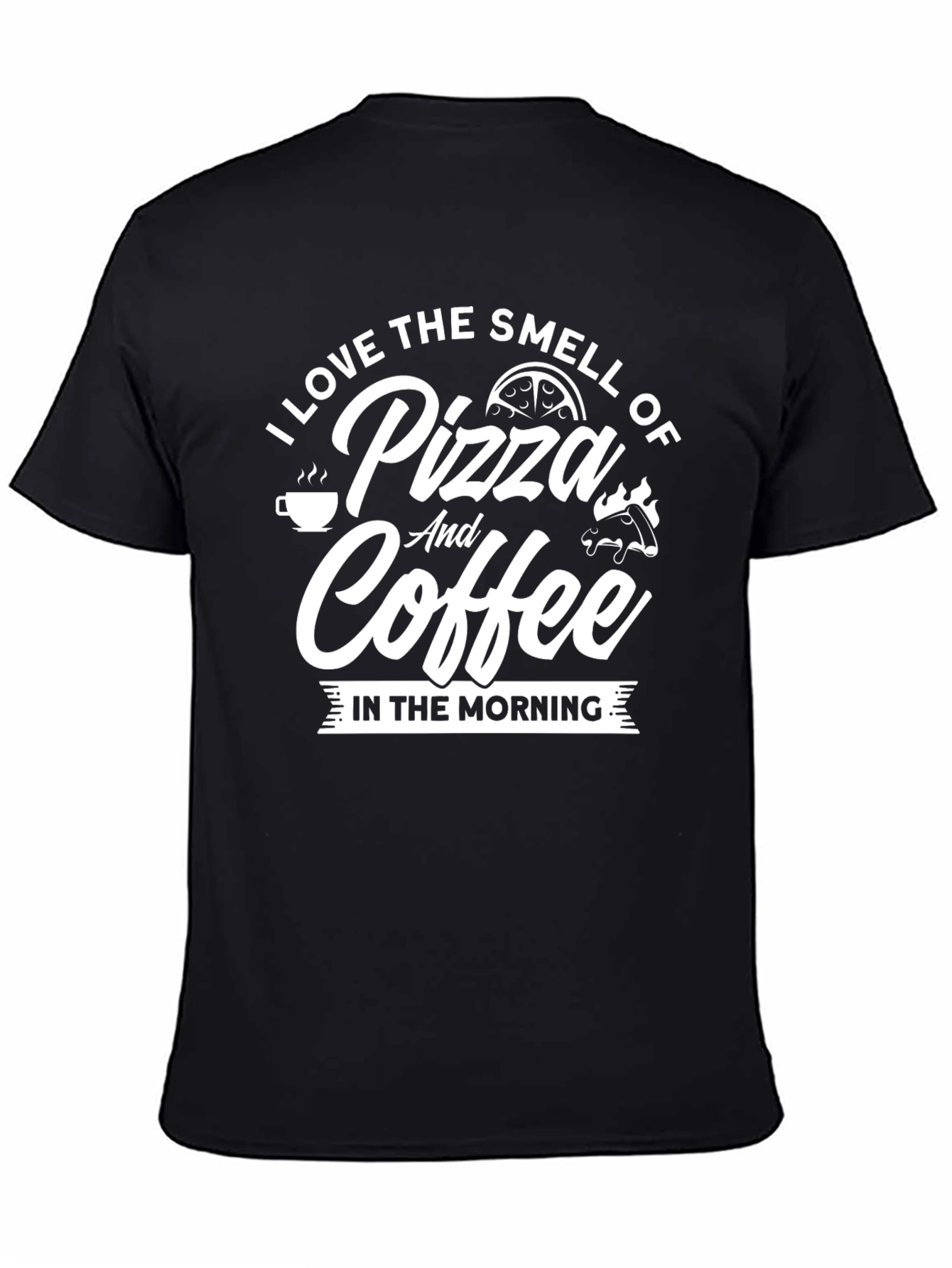 Pizza and Coffee T-Shirt - Morning Smell