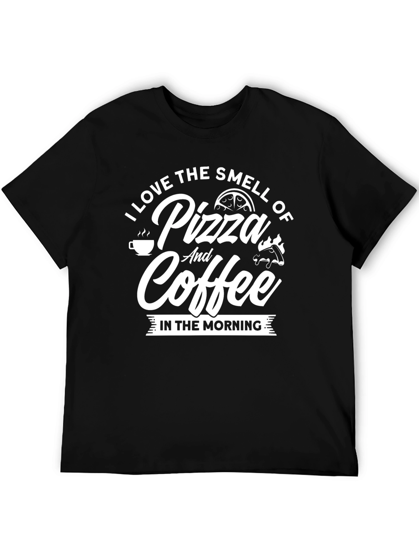Pizza and Coffee T-Shirt - Morning Smell