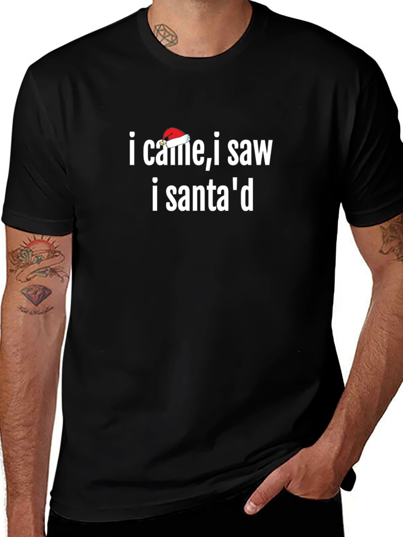 I Came I Saw I Santad T-Shirt