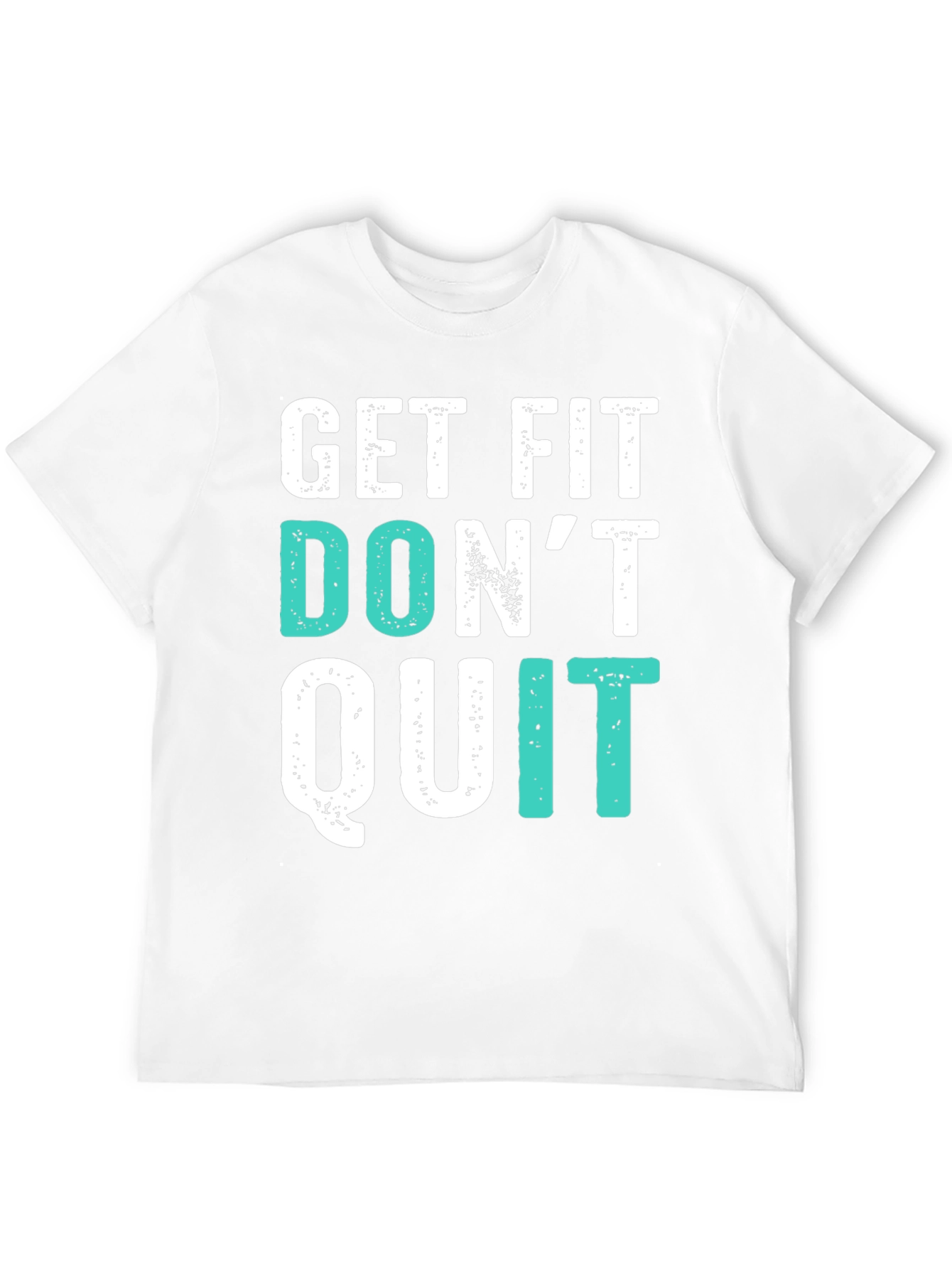 Get Fit Dont Quit Graphic Tee