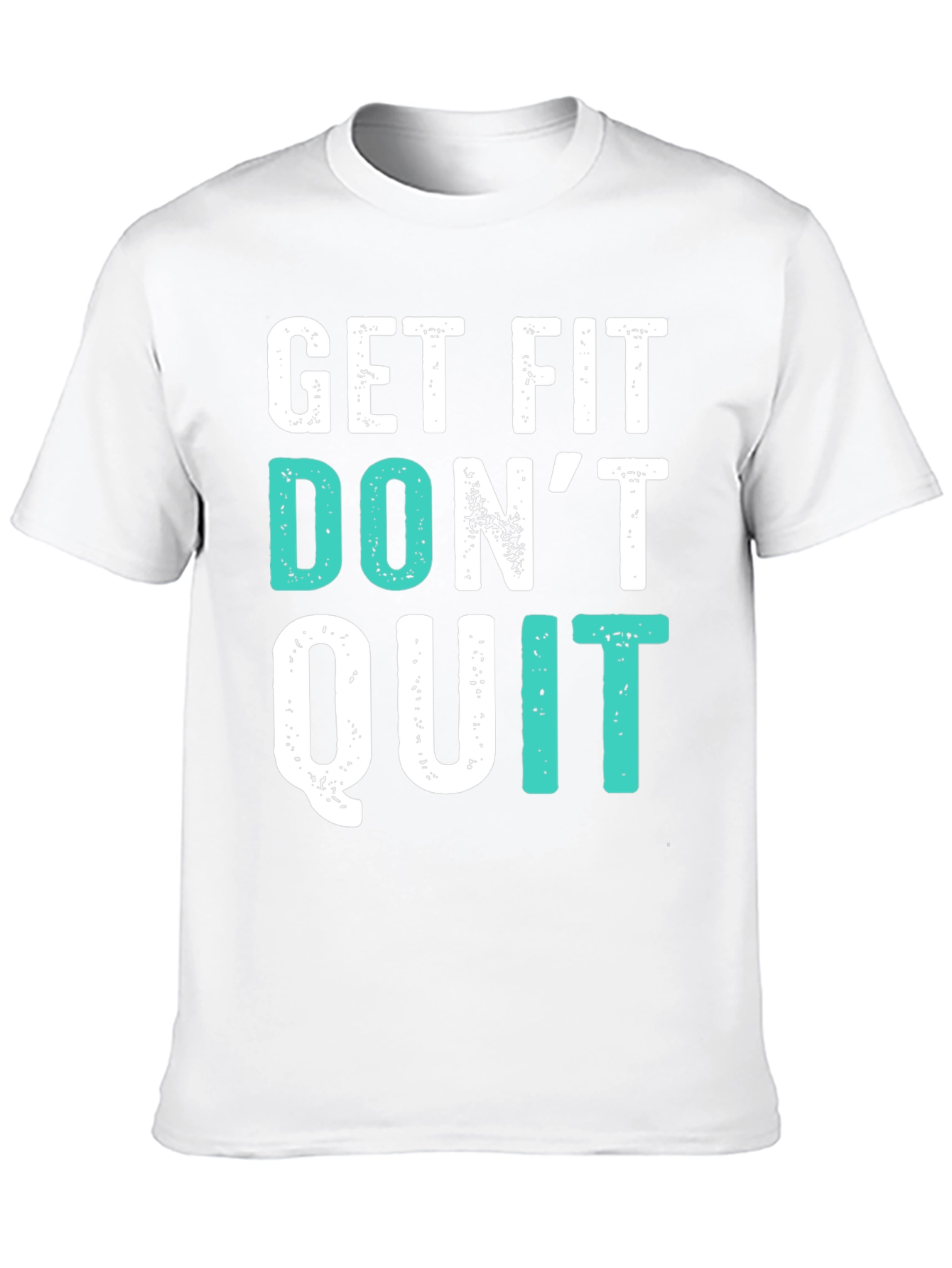 Get Fit Dont Quit Graphic Tee