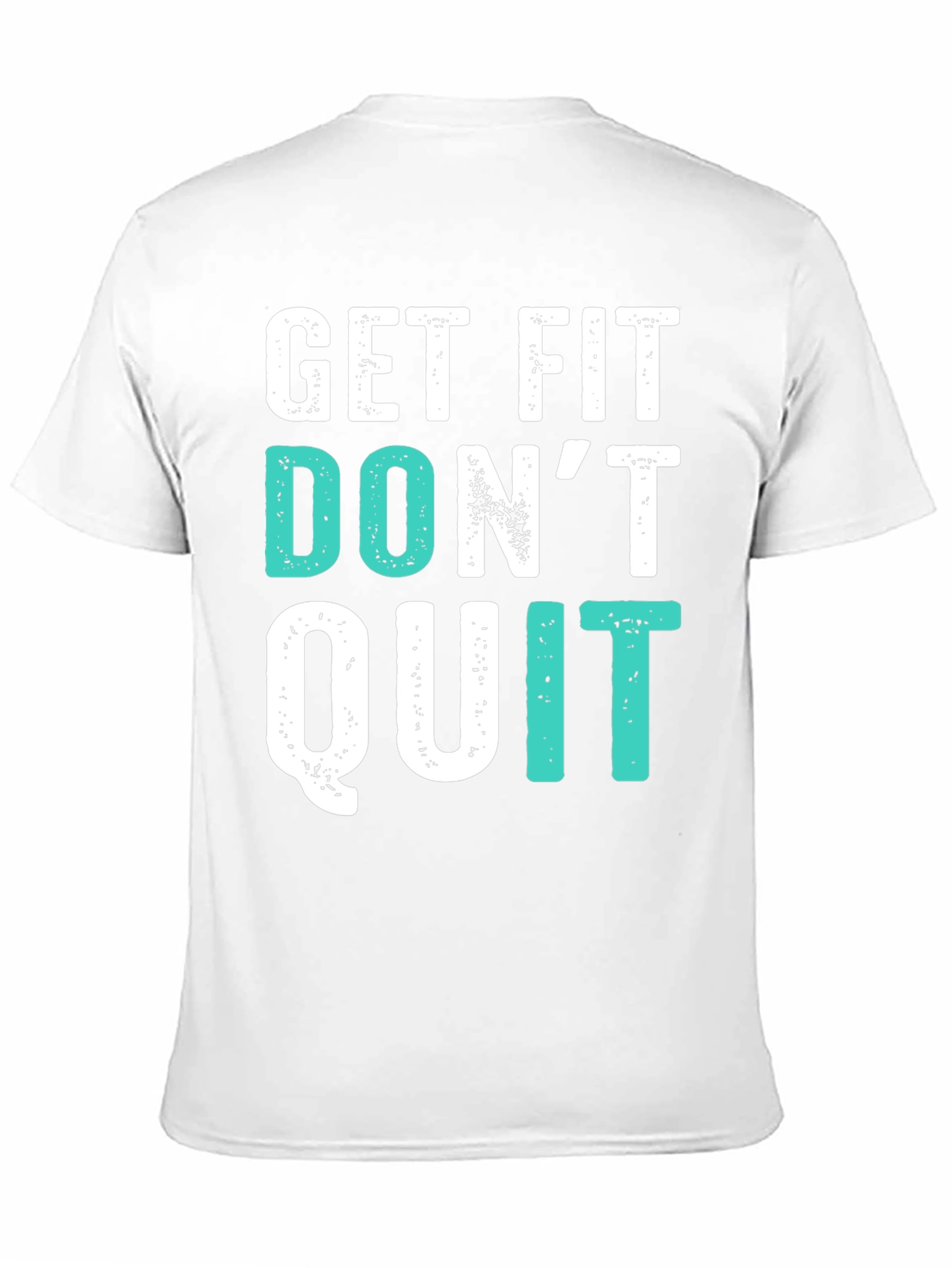 Get Fit Dont Quit Graphic Tee