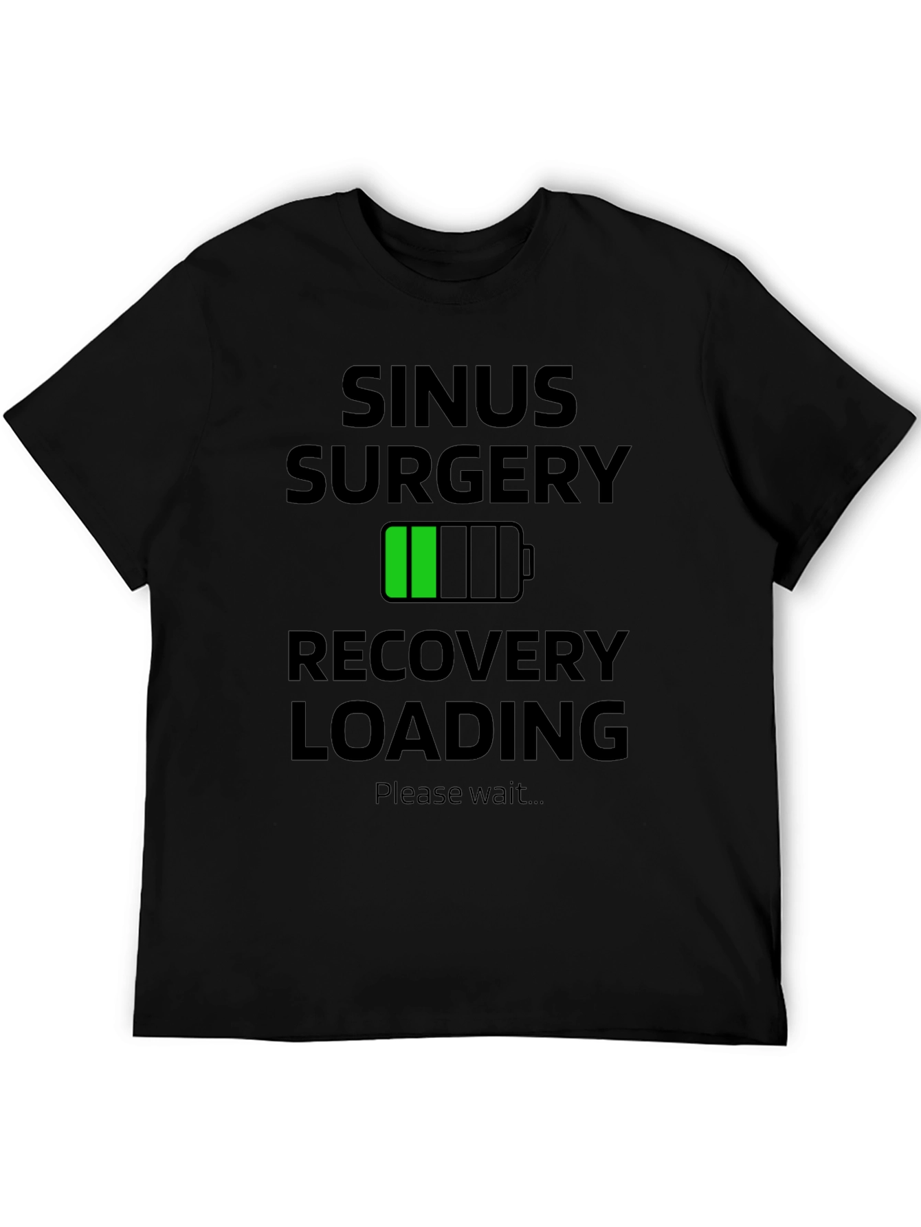 Sinus Surgery Recovery Loading T-Shirt