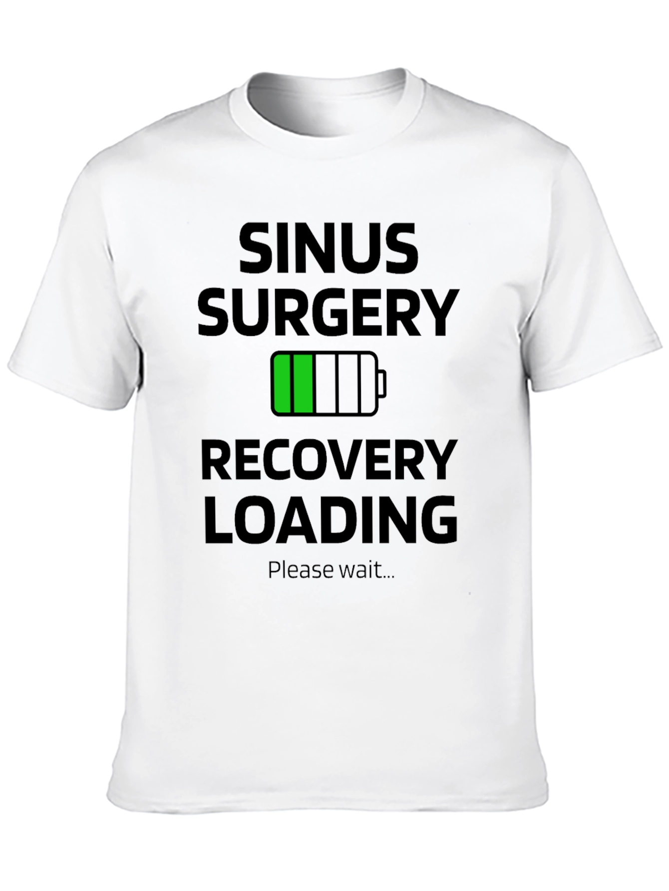 Sinus Surgery Recovery Loading T-Shirt