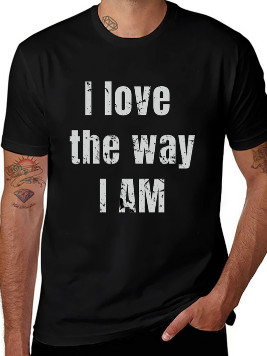 I Love the Way I Am Graphic Tee