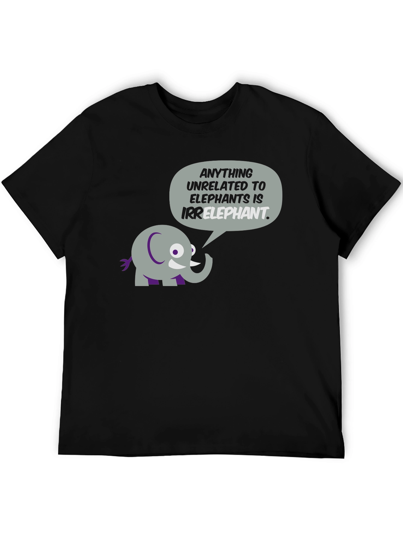 Irrelephant T-Shirt - Humorous Elephant Graphic Tee