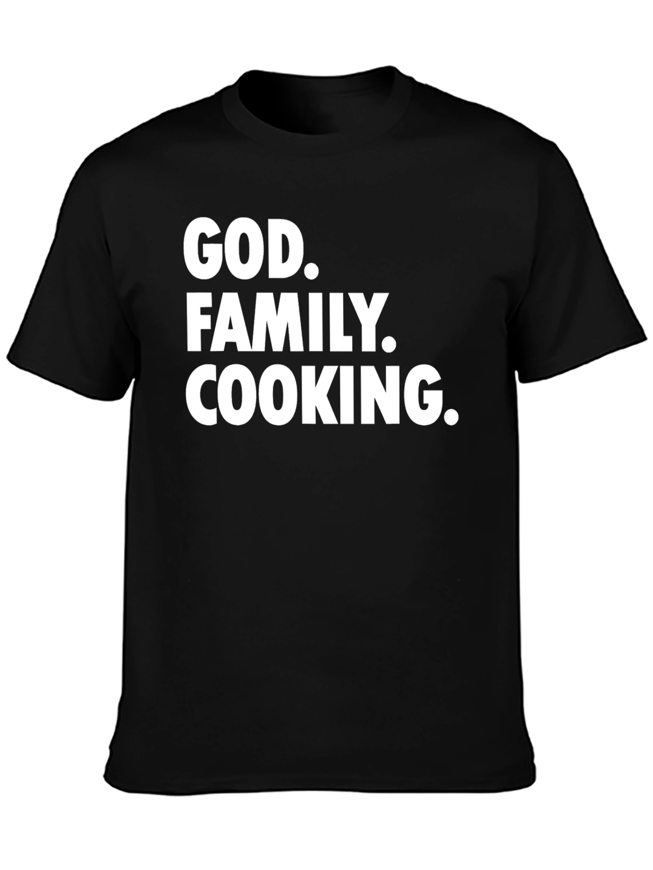 God Family Cooking T-Shirt - Black Tee