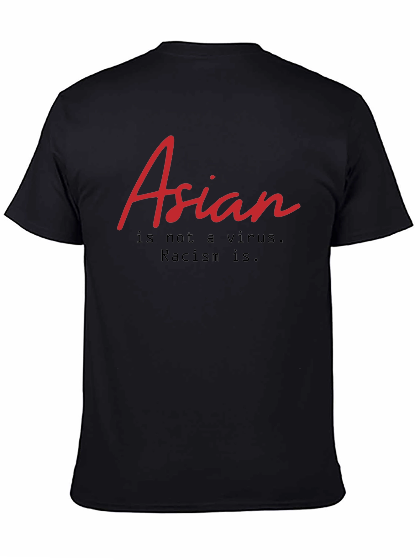 Asian Is Not A Virus T-Shirt