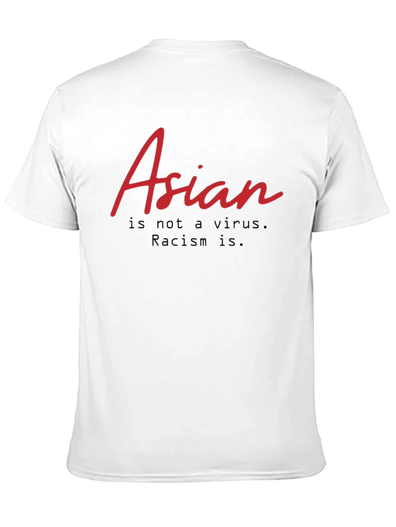 Asian Is Not A Virus T-Shirt