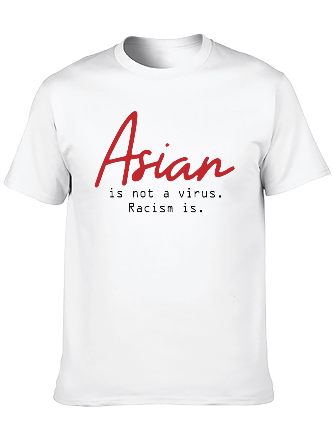 Asian Is Not A Virus T-Shirt