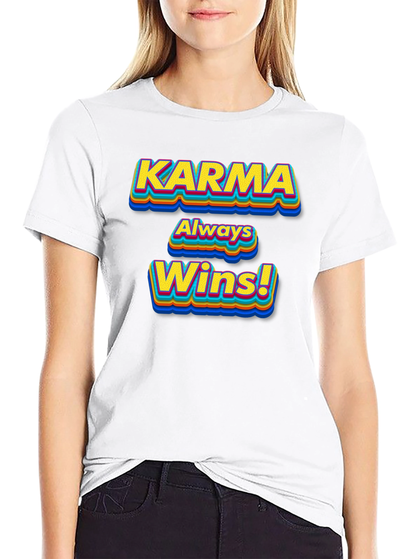 Karma Always Wins! Graphic T-Shirt