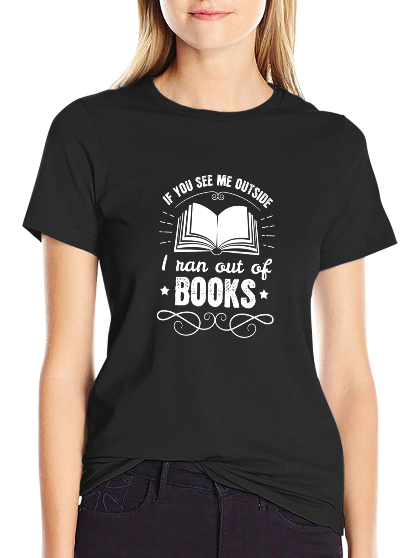 Funny Book Lover T-Shirt - Ran Out of Books