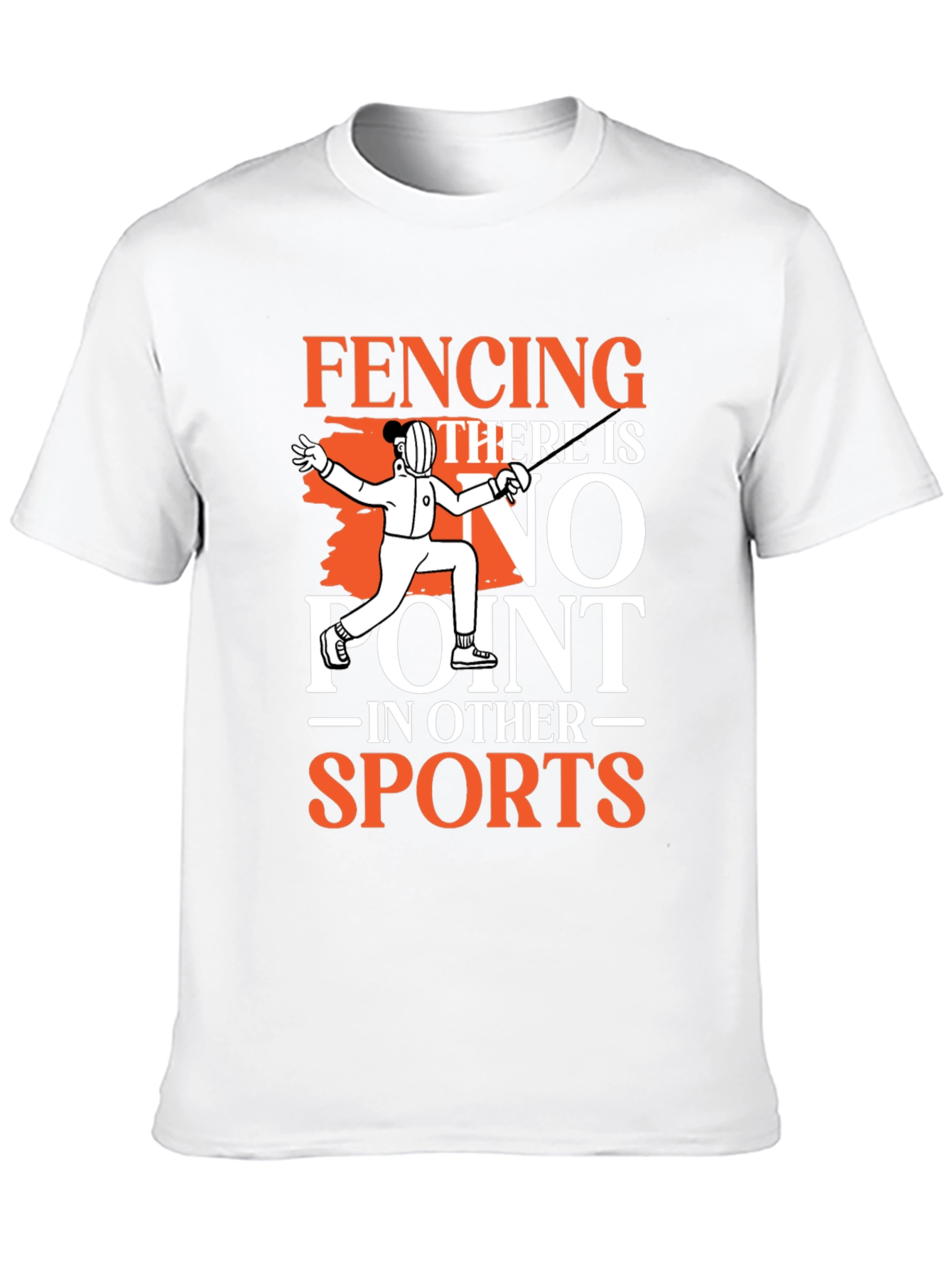 Fencing No Point in Other Sports Graphic T-Shirt