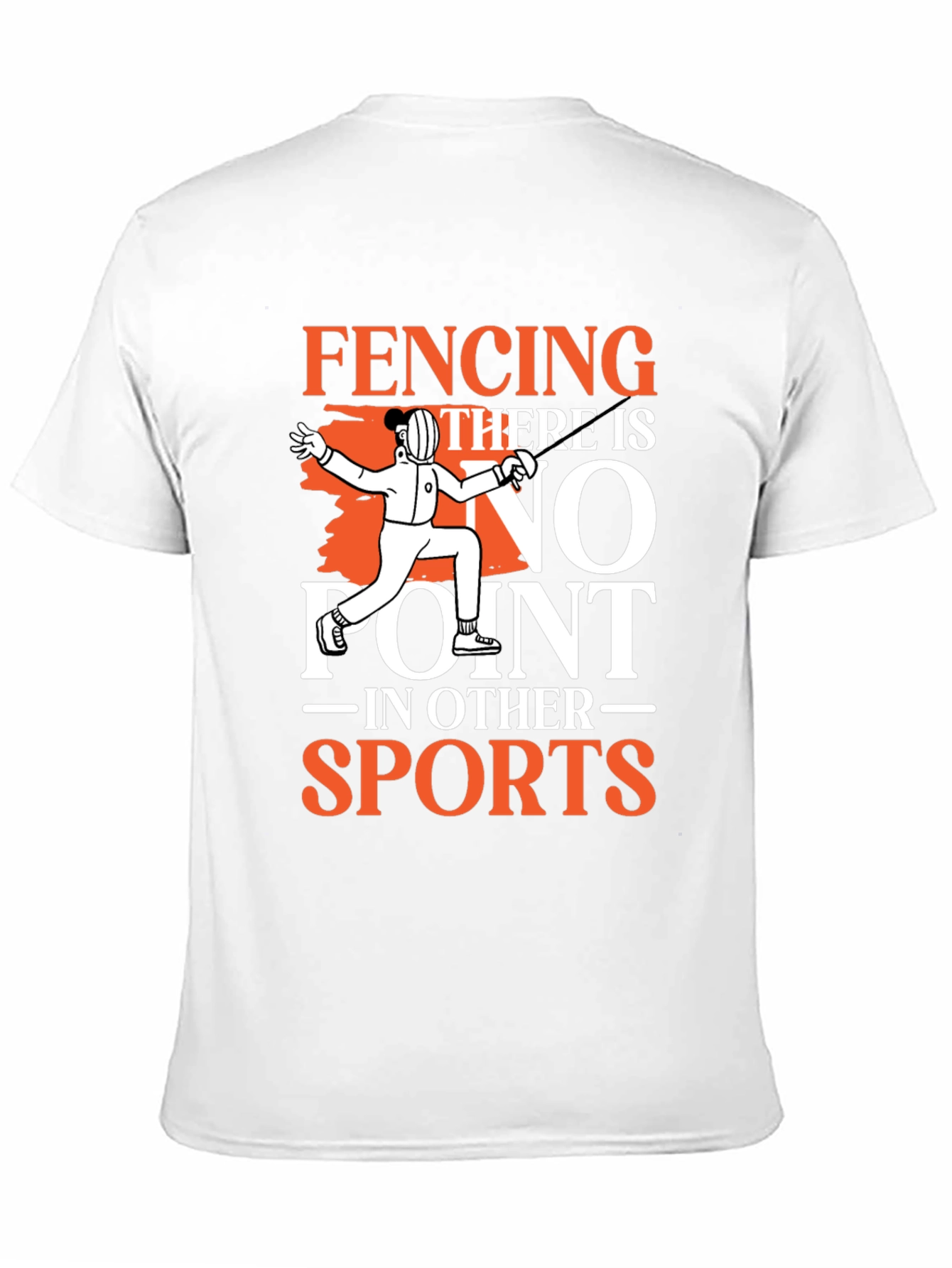 Fencing No Point in Other Sports Graphic T-Shirt