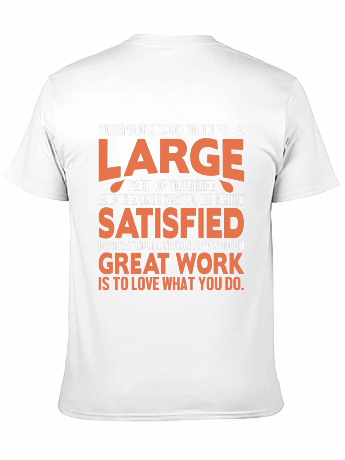 Motivational Quote T-Shirt - Work and Life