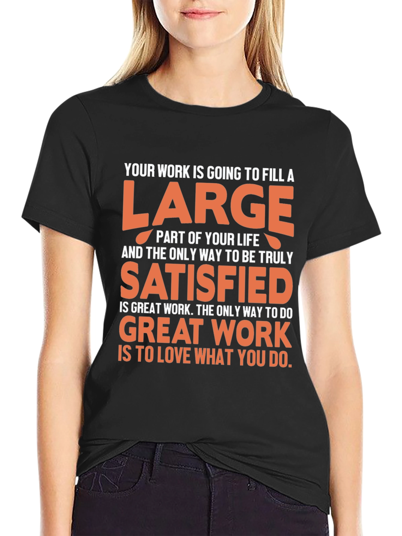 Motivational Quote T-Shirt - Work and Life