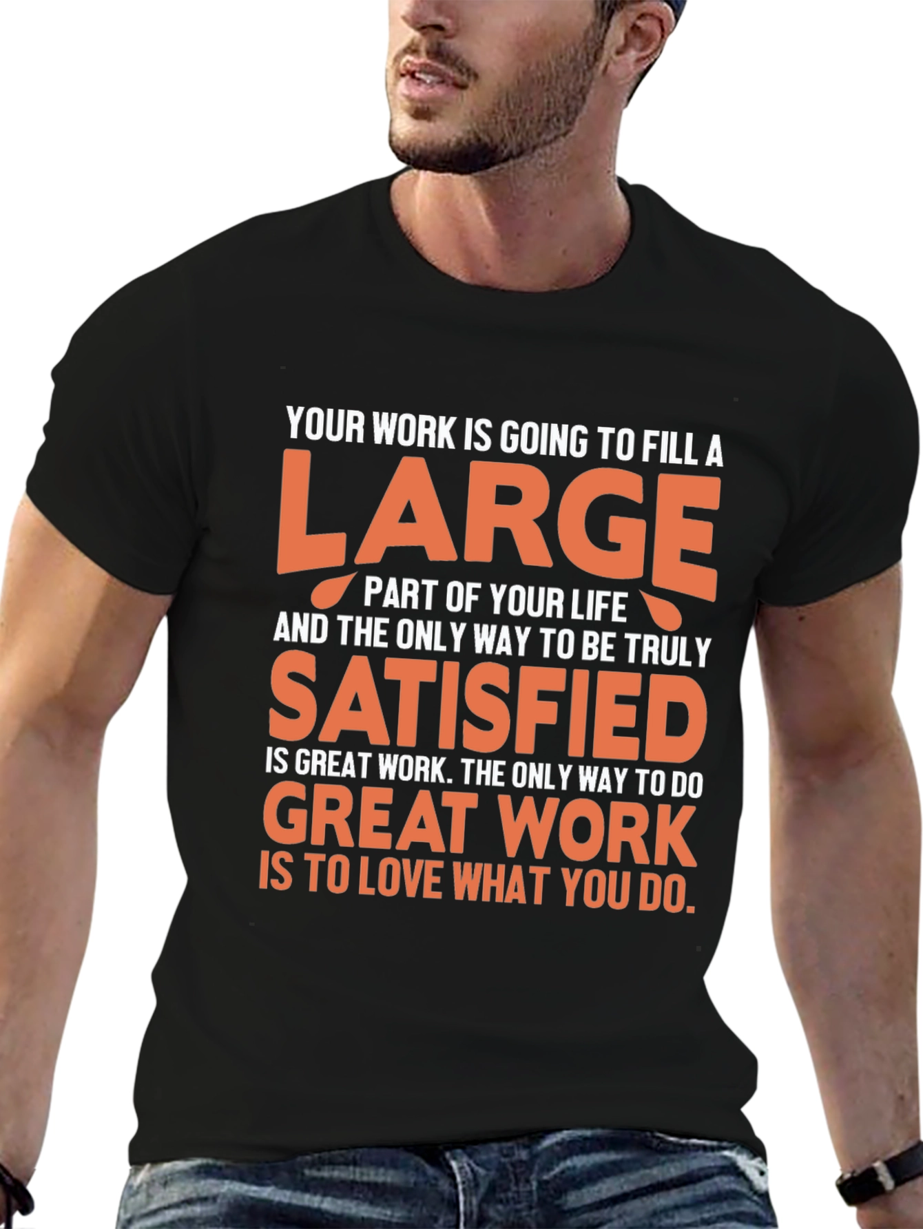 Motivational Quote T-Shirt - Work and Life