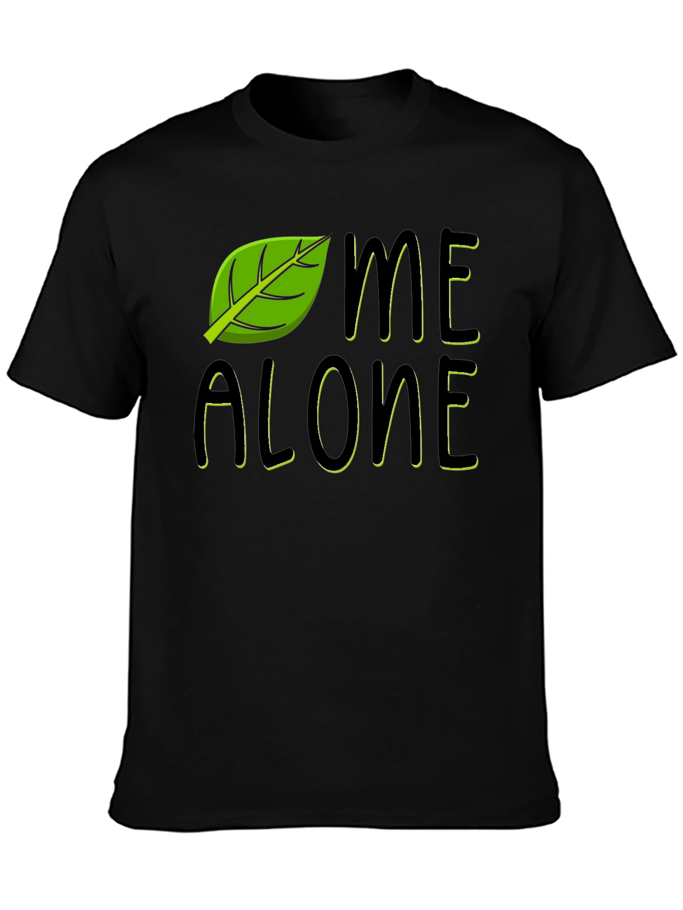 Leaf Me Alone Funny Graphic T-Shirt