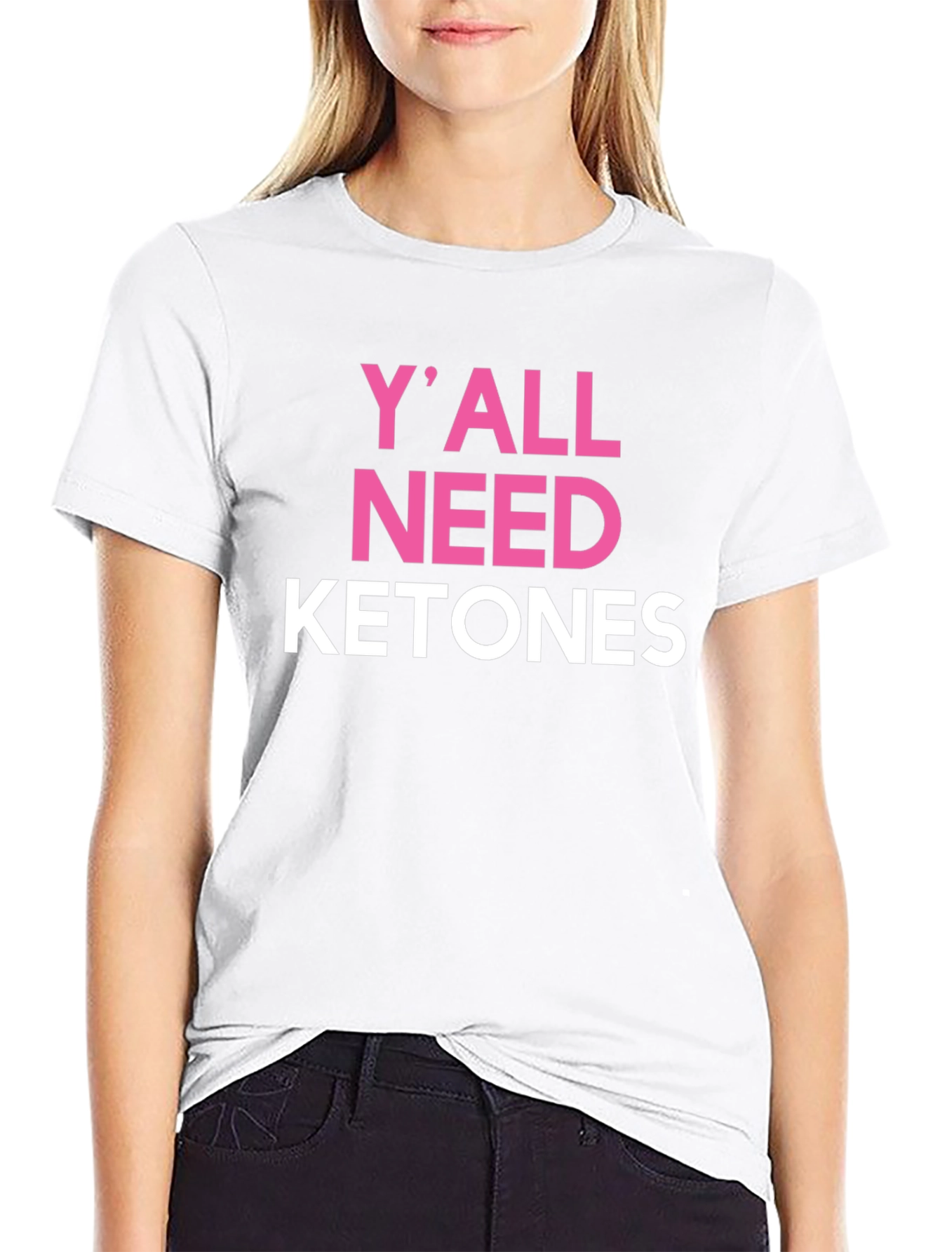 Yall Need Ketones Black T-Shirt