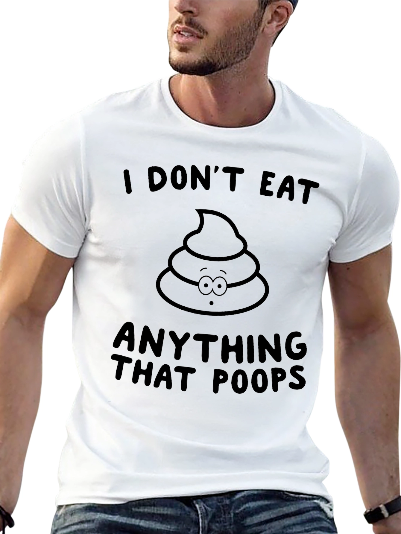 Funny I Dont Eat Poop T-Shirt