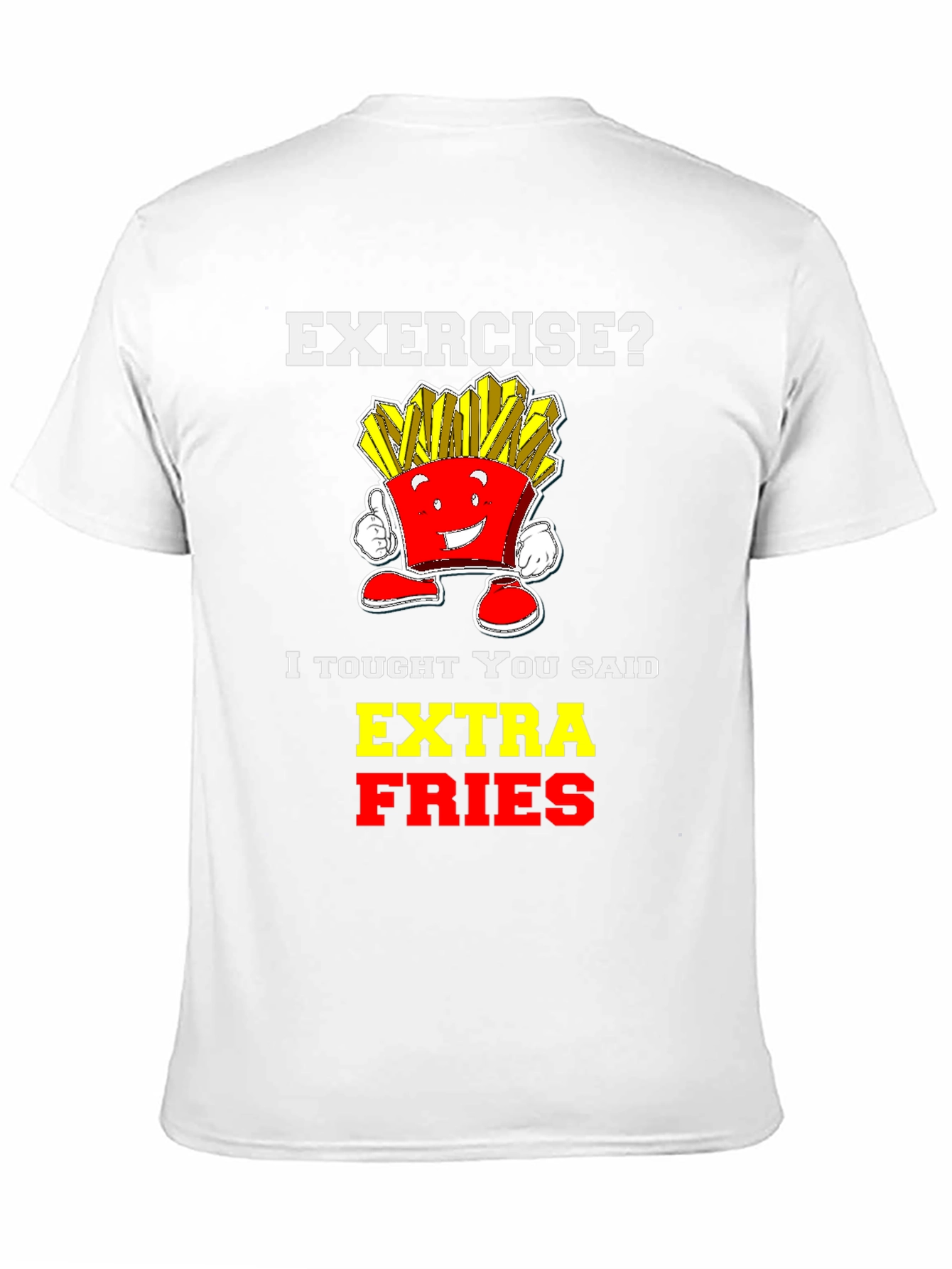 Funny Extra Fries Graphic T-Shirt