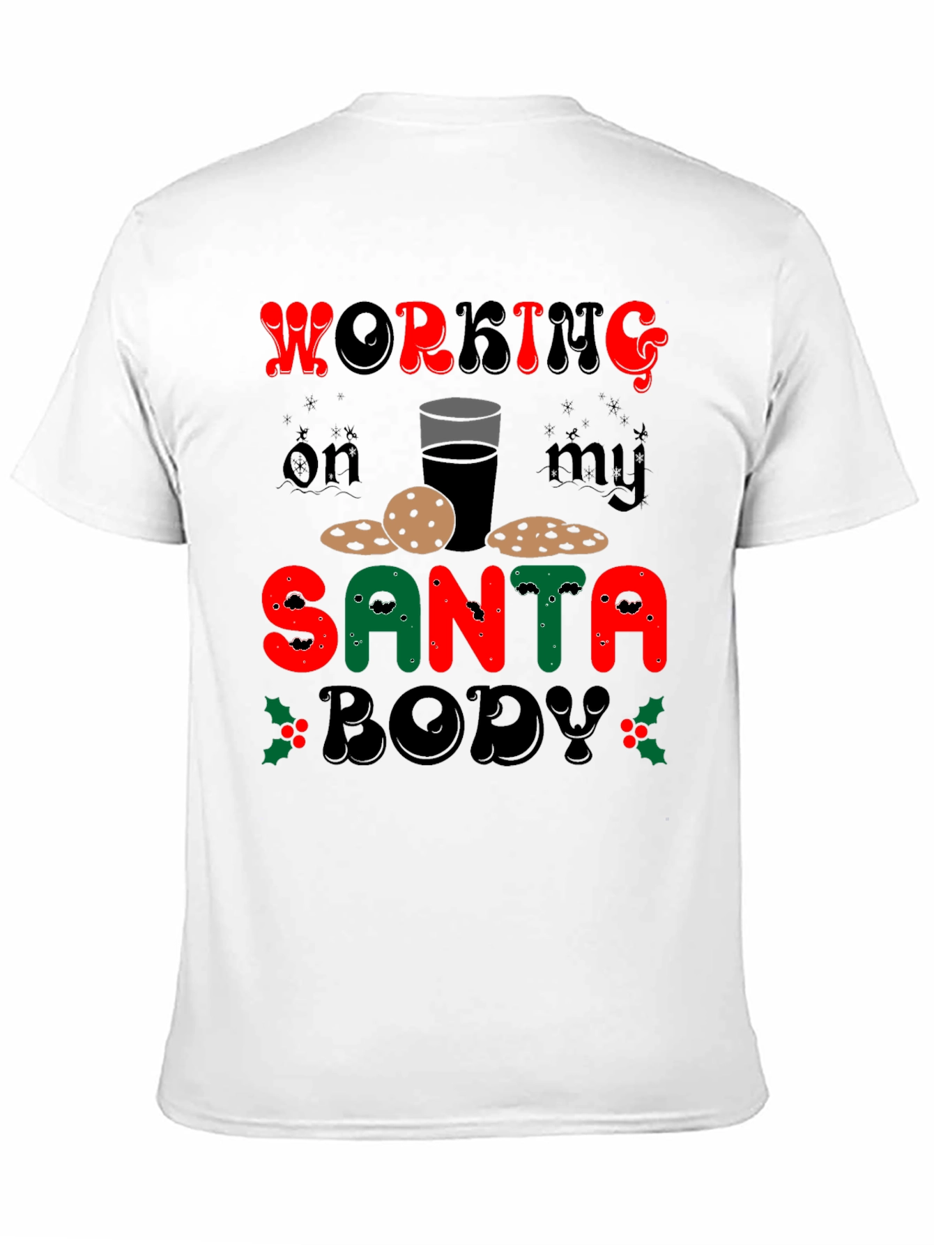Funny Working On My Santa Body Christmas T-Shirt