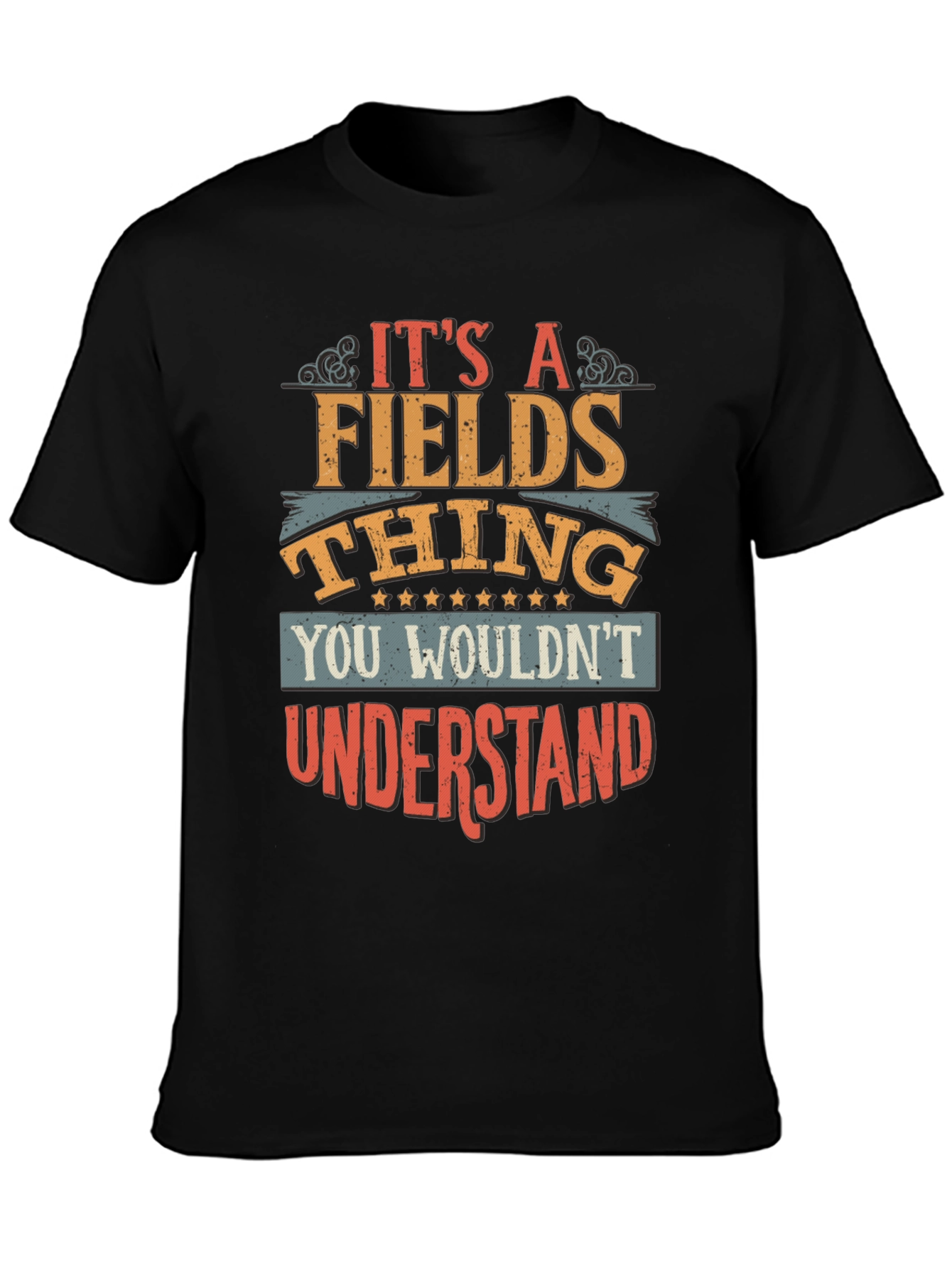 Its A Fields Thing T-Shirt