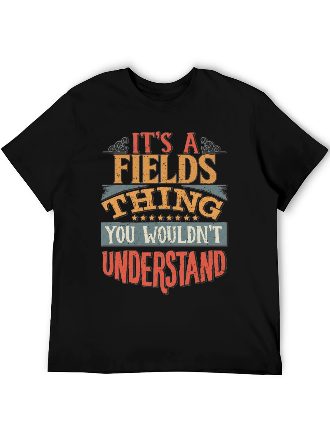 Its A Fields Thing T-Shirt