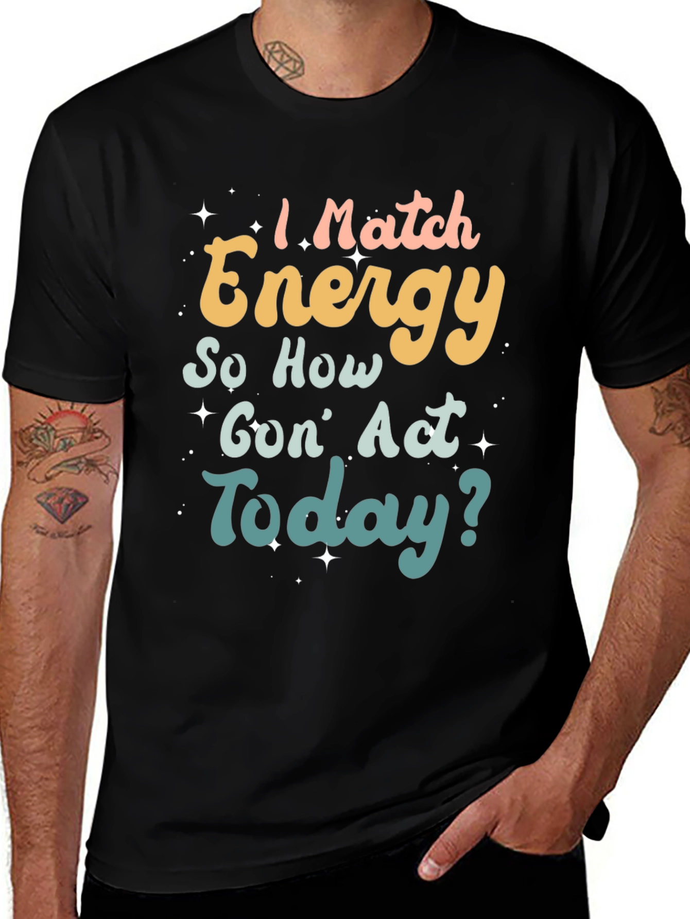I Match Energy Funny T-Shirt