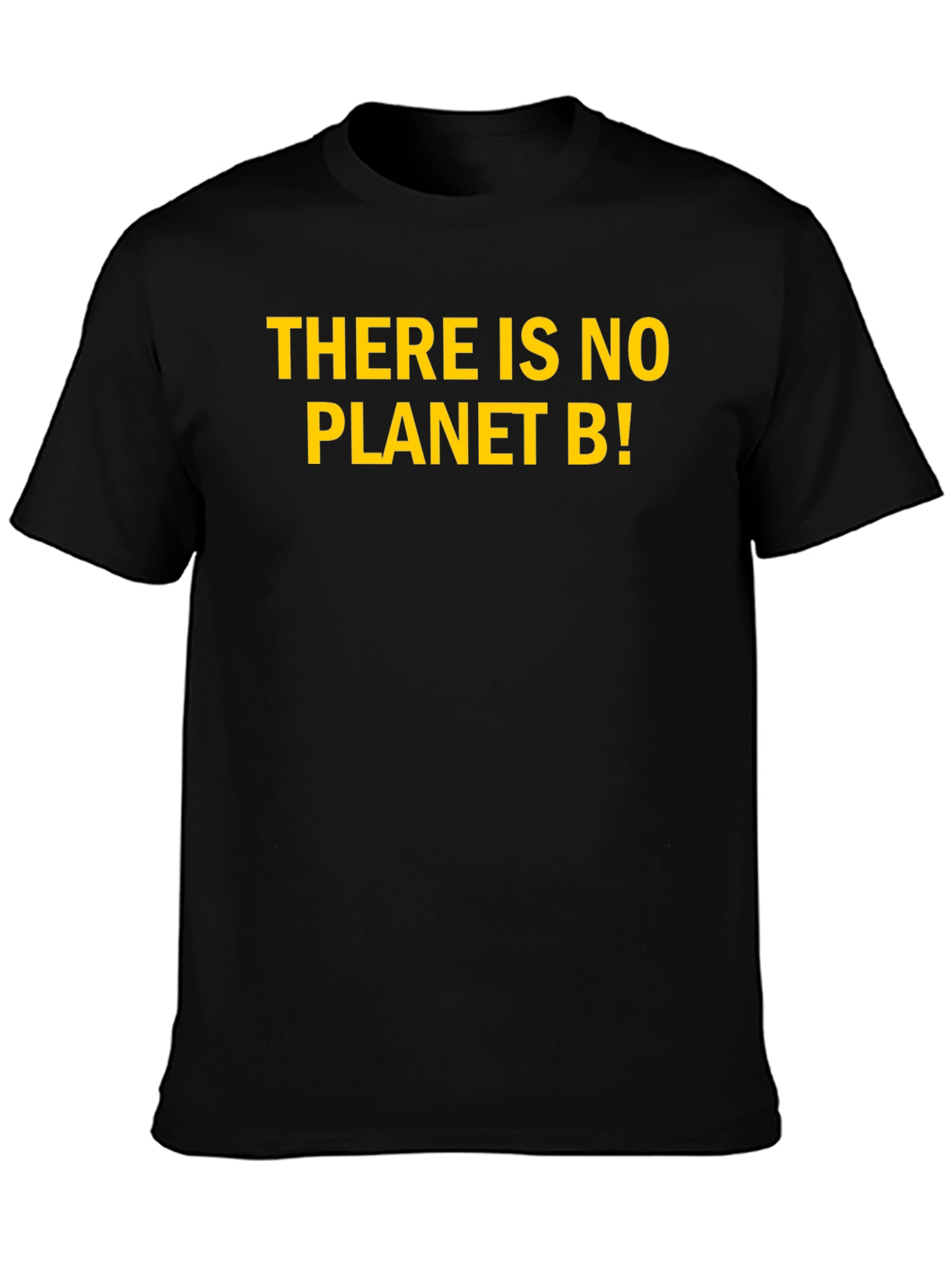There Is No Planet B! Earth Day T-Shirt