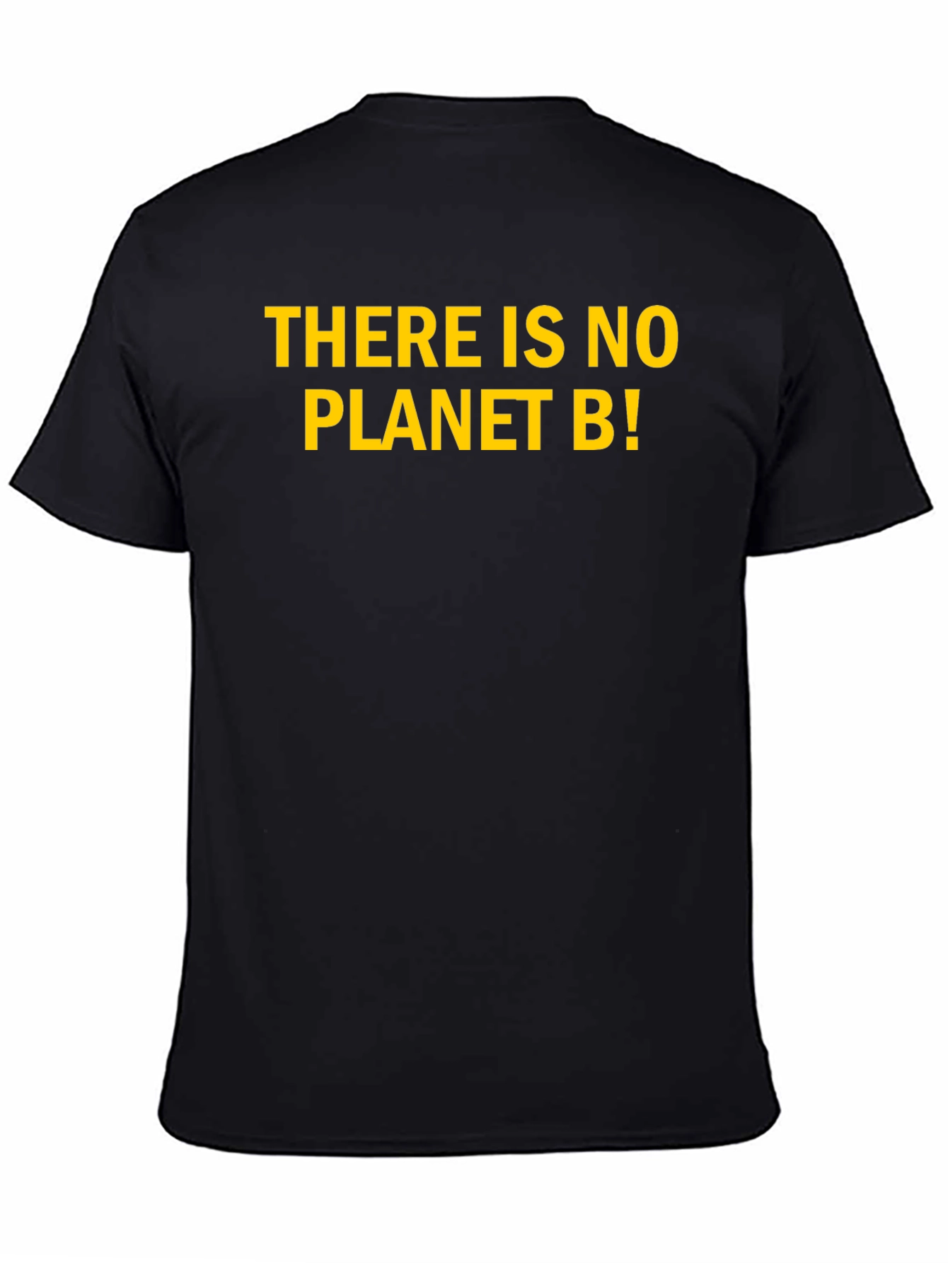There Is No Planet B! Earth Day T-Shirt