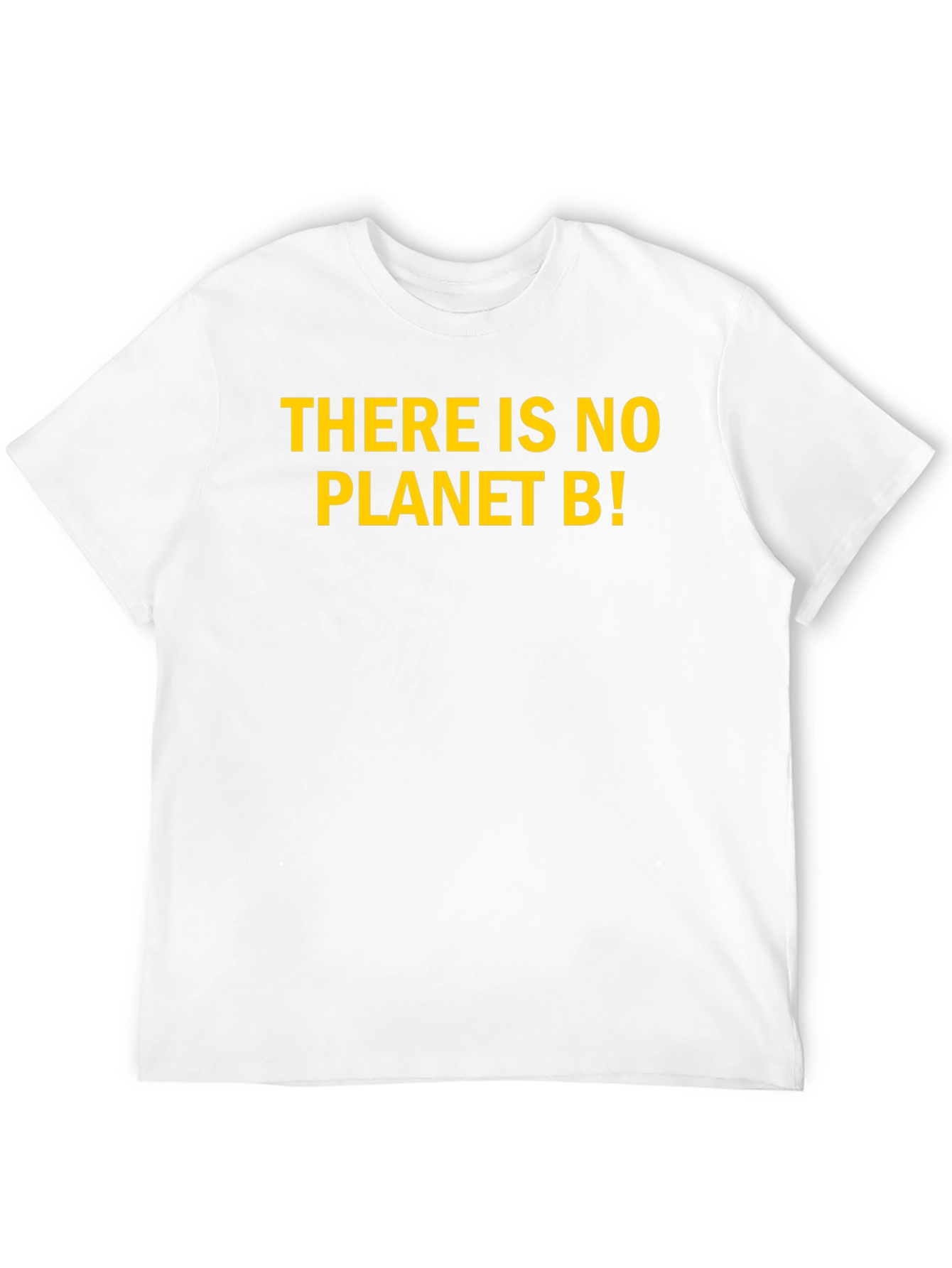 There Is No Planet B! Earth Day T-Shirt
