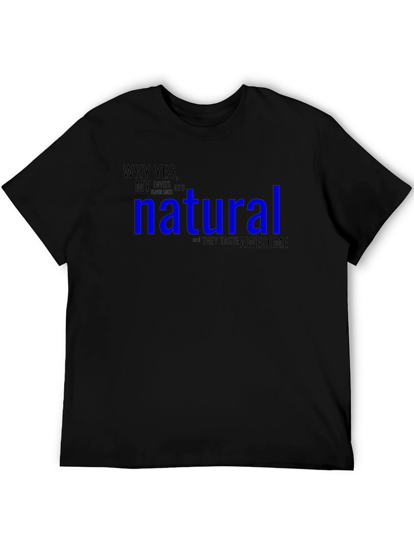 Funny Natural Graphic T-Shirt