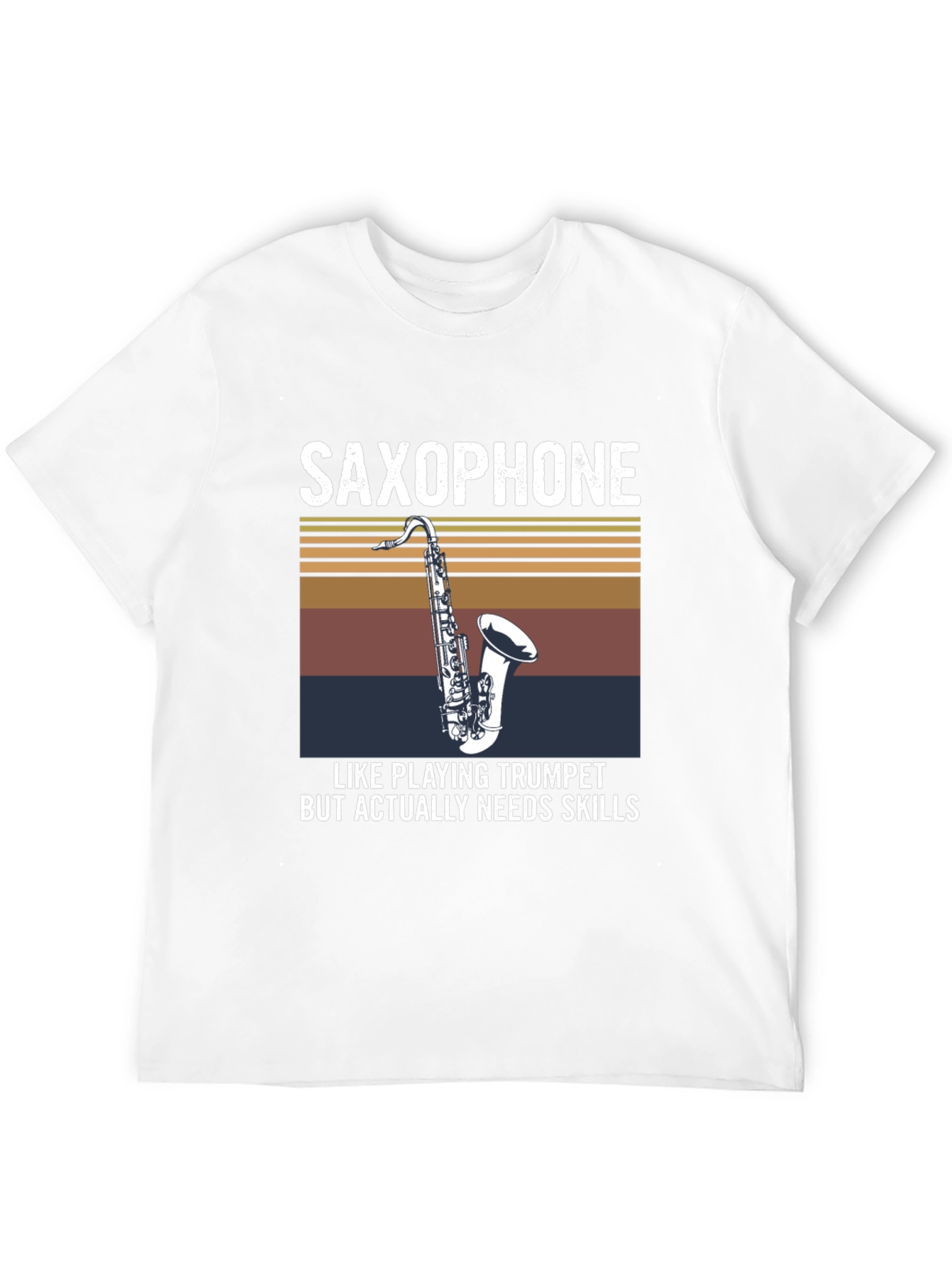 Saxophone Skills T-Shirt - Musician Humor Tee