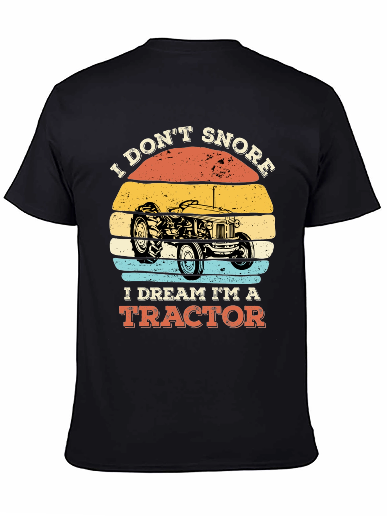 Funny Tractor Dream T-Shirt