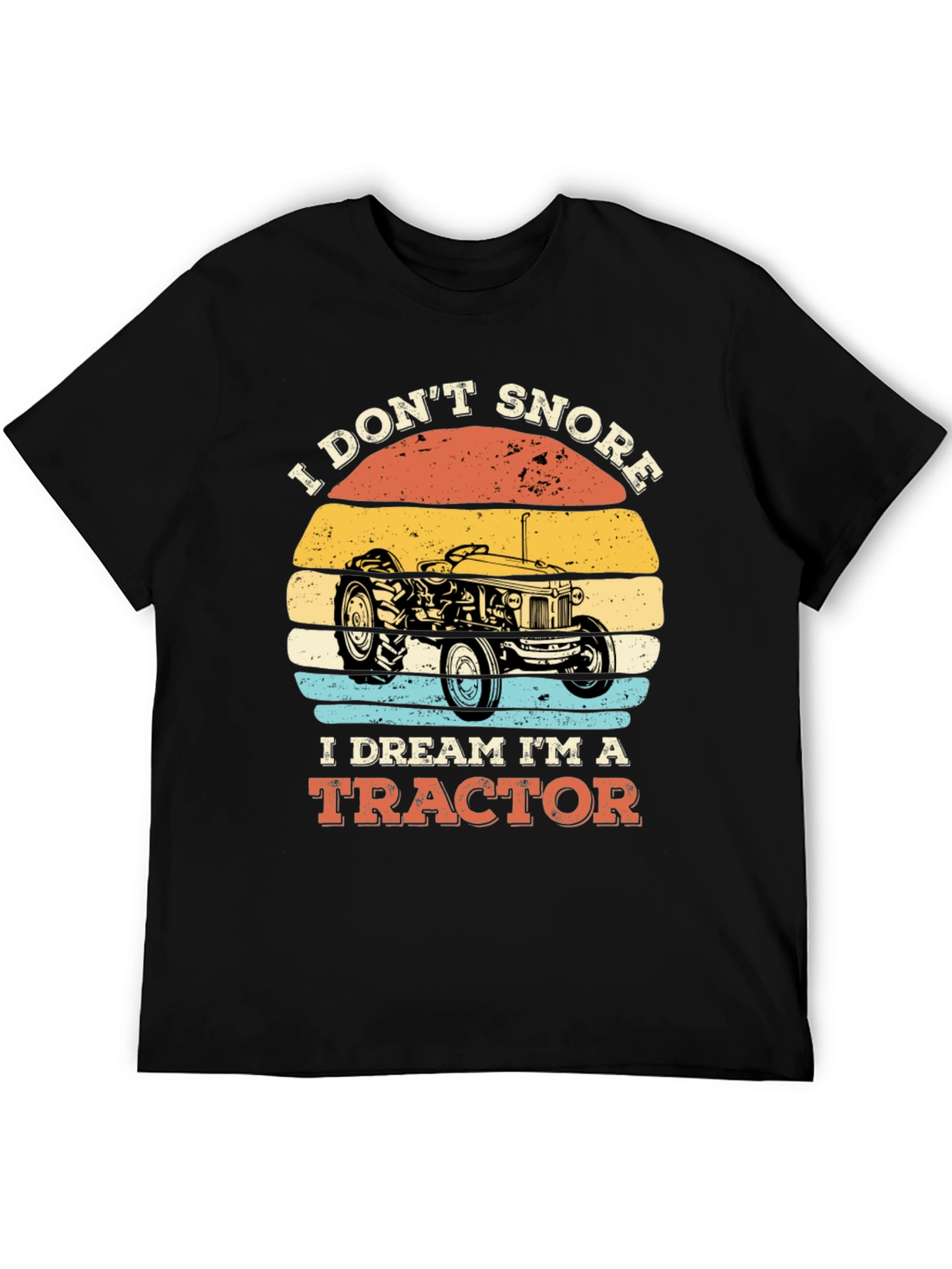 Funny Tractor Dream T-Shirt
