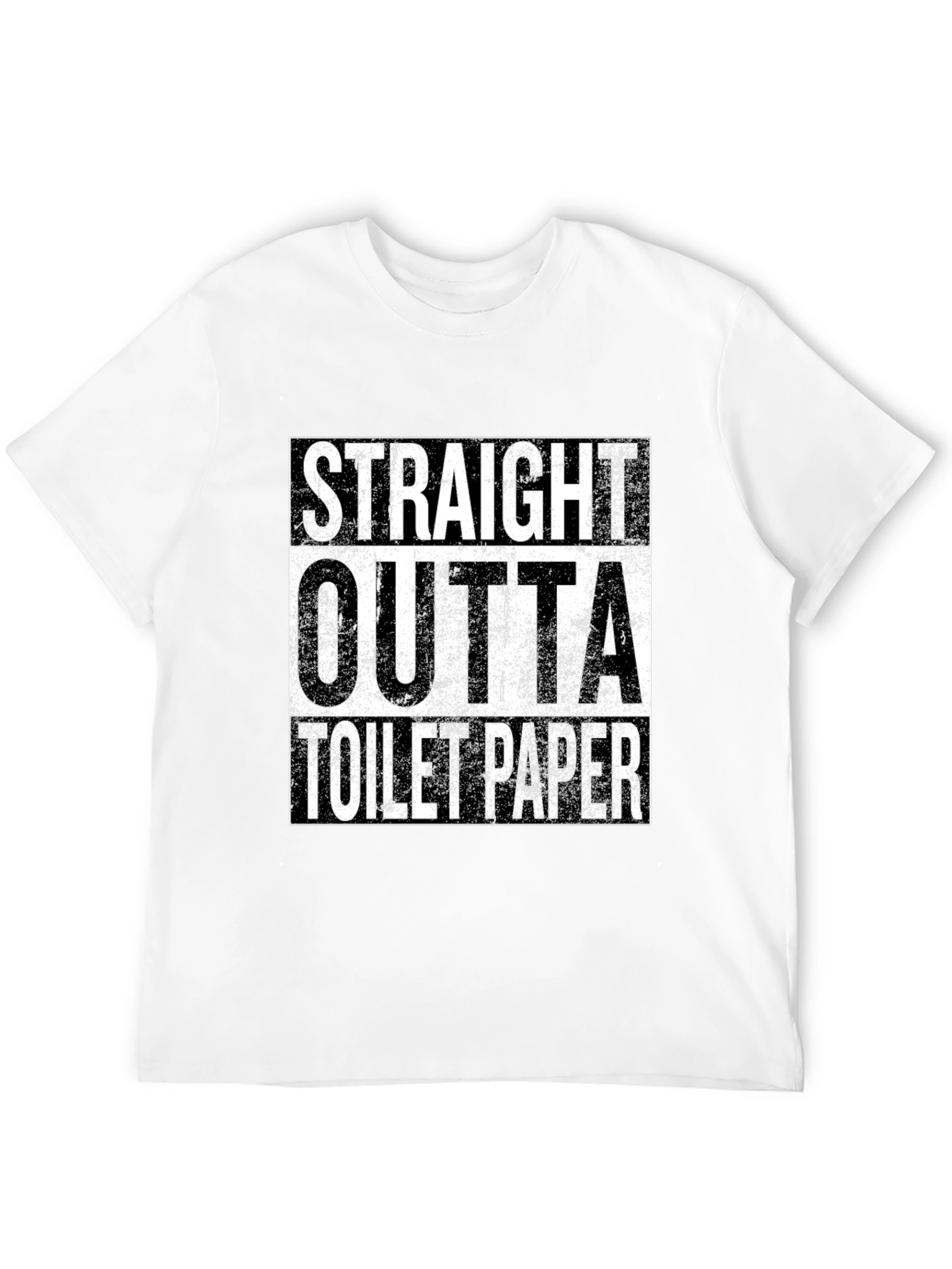 Straight Outta Toilet Paper - Novelty Tee