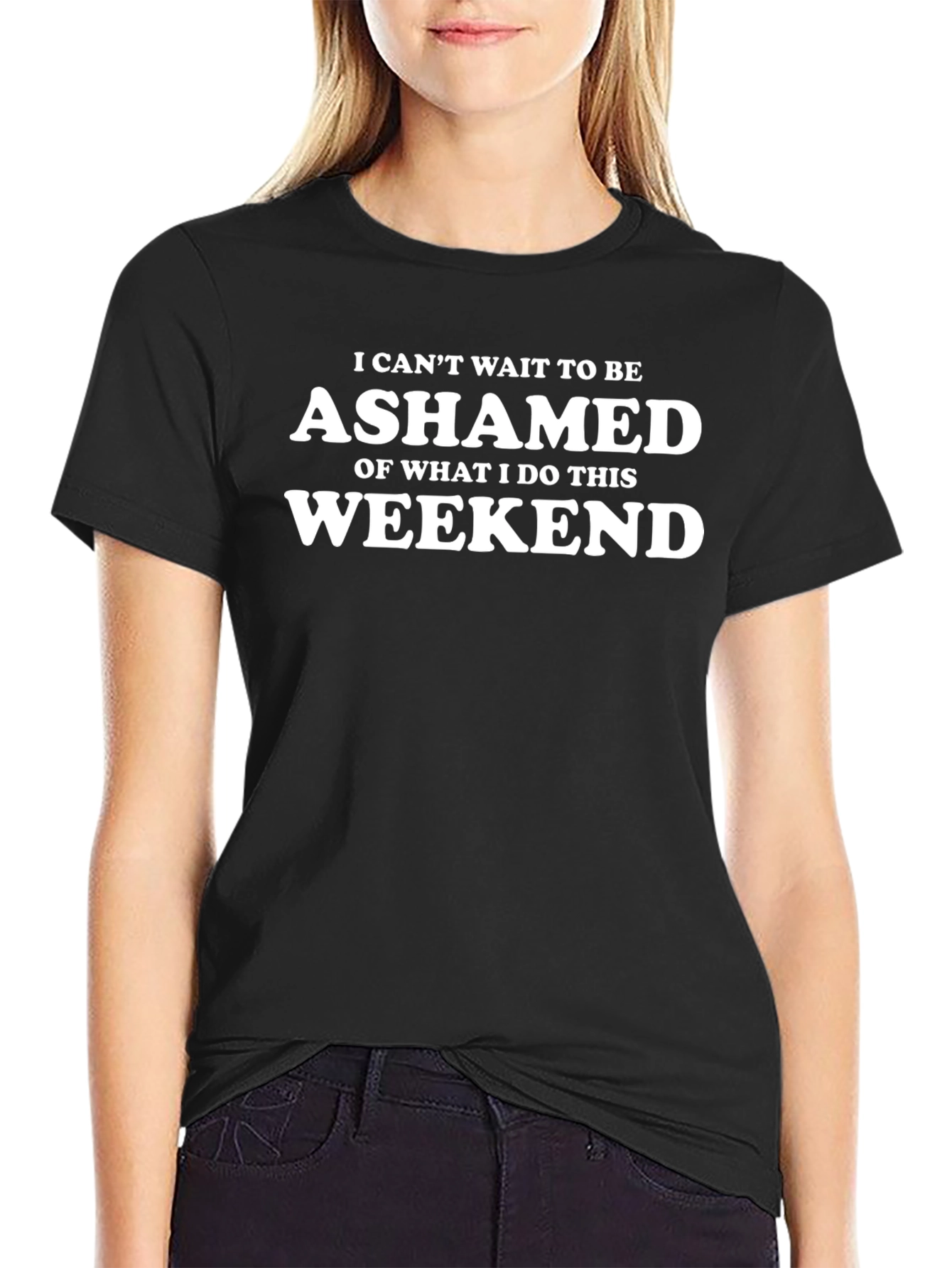 Ashamed Weekend T-Shirt - Black Cotton Tee