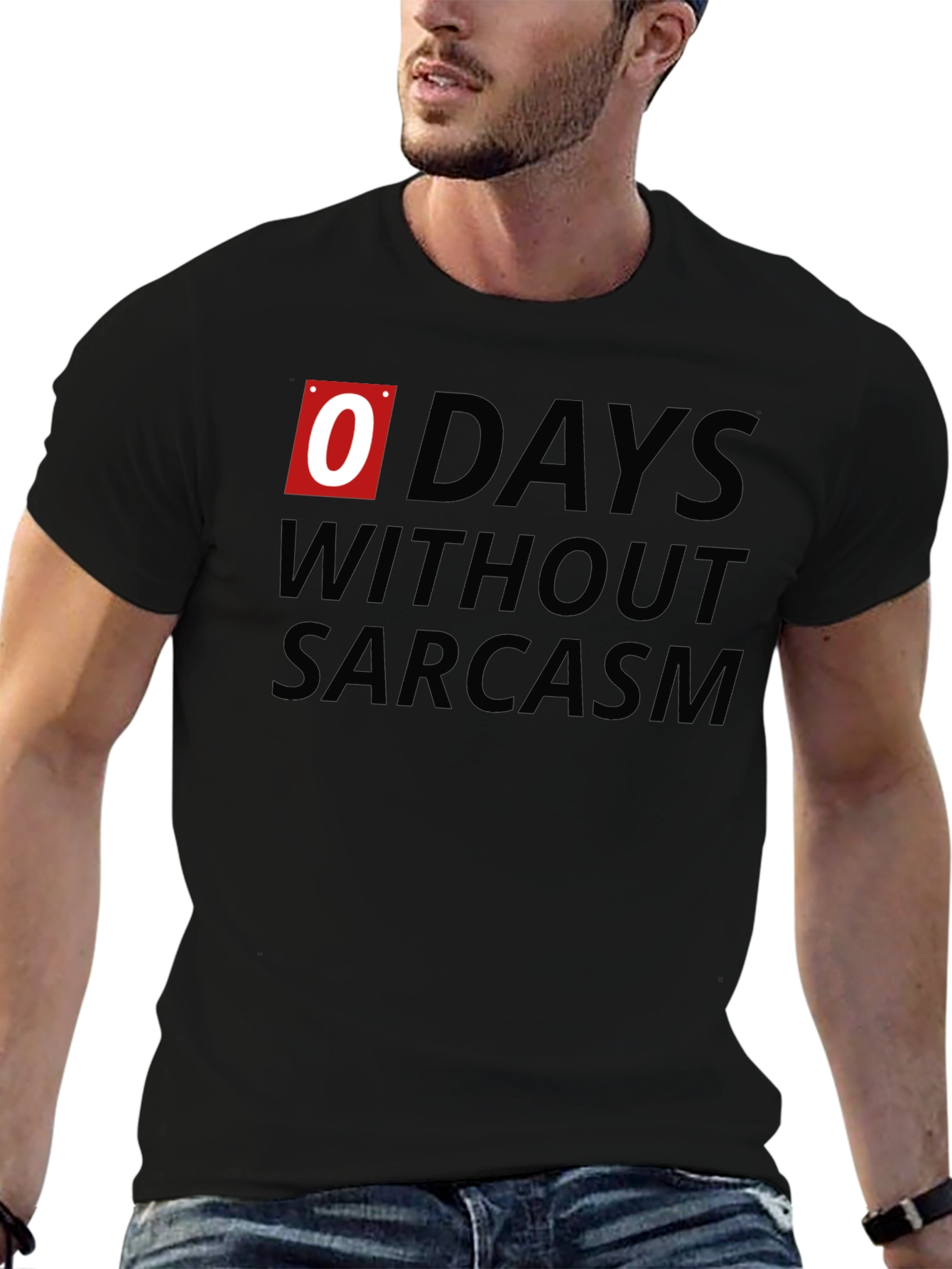 0 Days Without Sarcasm Graphic Tee