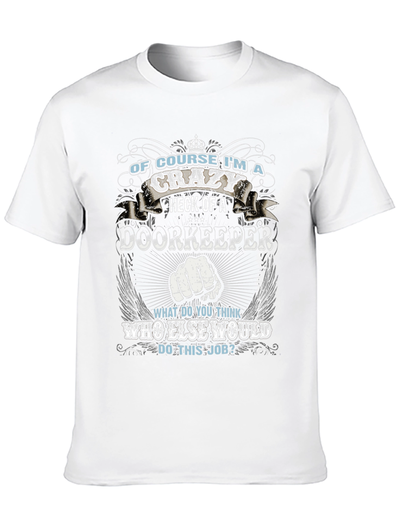 Crazy Doorkeeper Graphic T-Shirt