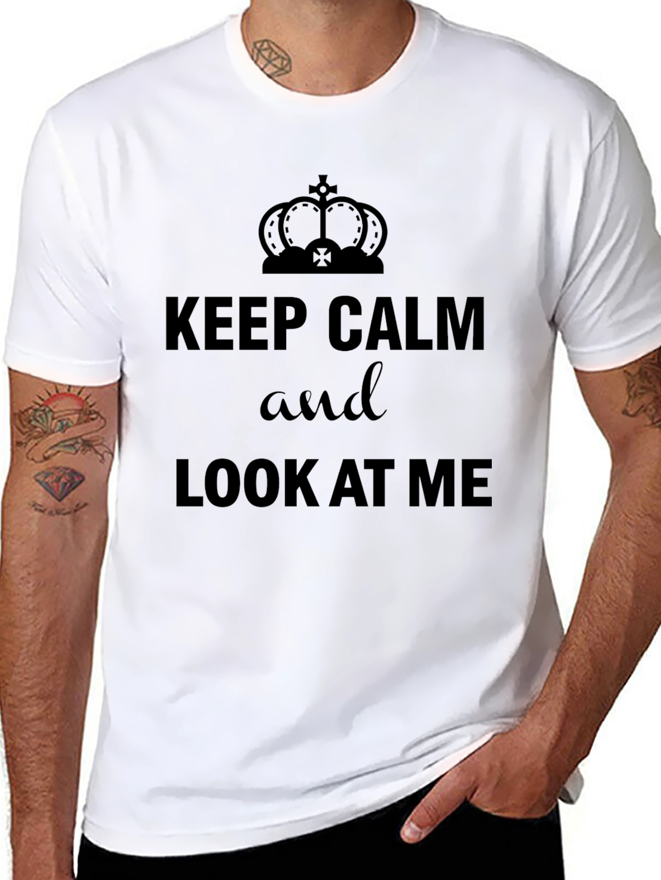 Keep Calm & Look At Me T-Shirt