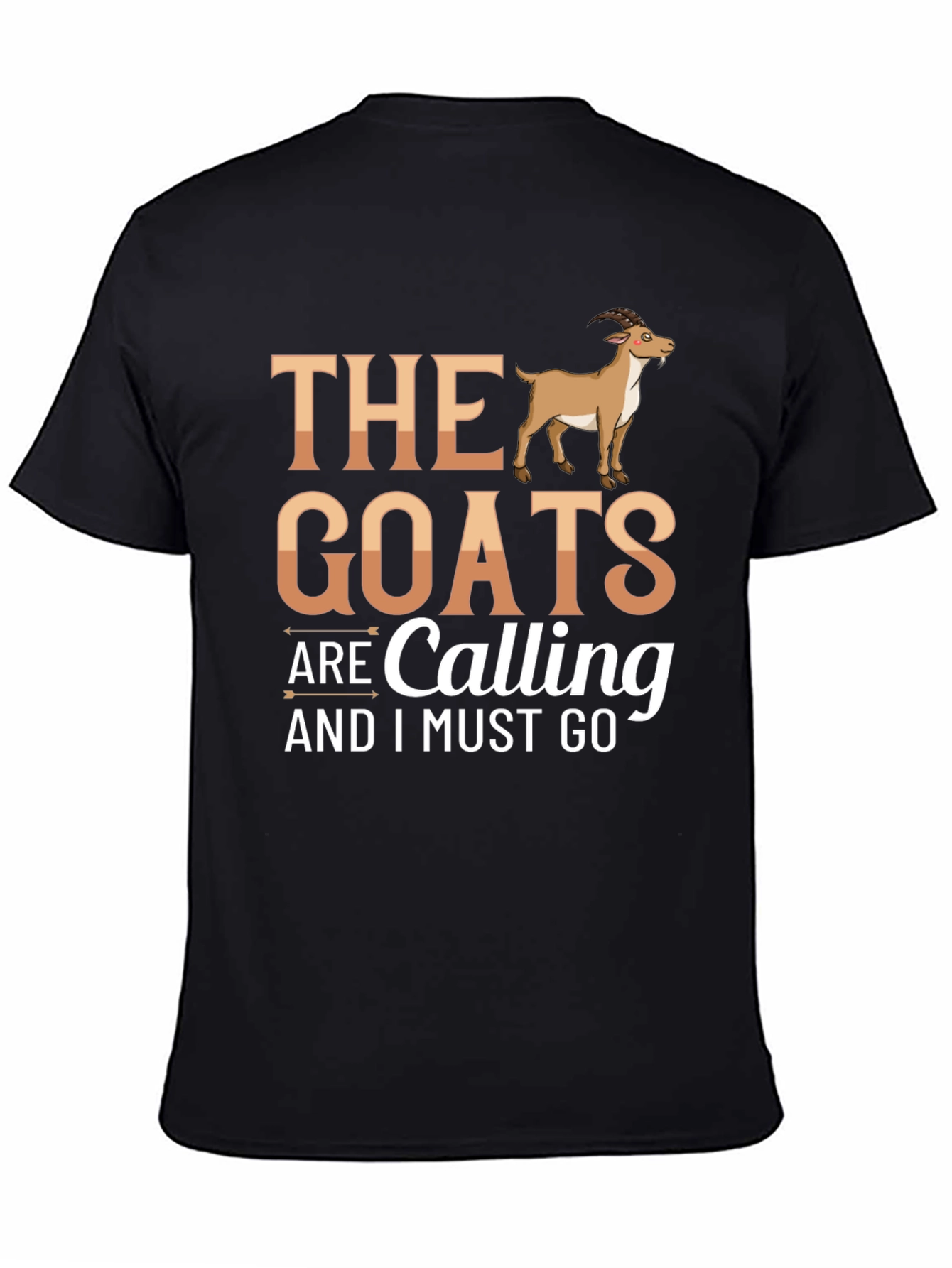 The Goats Are Calling Funny Novelty T-Shirt
