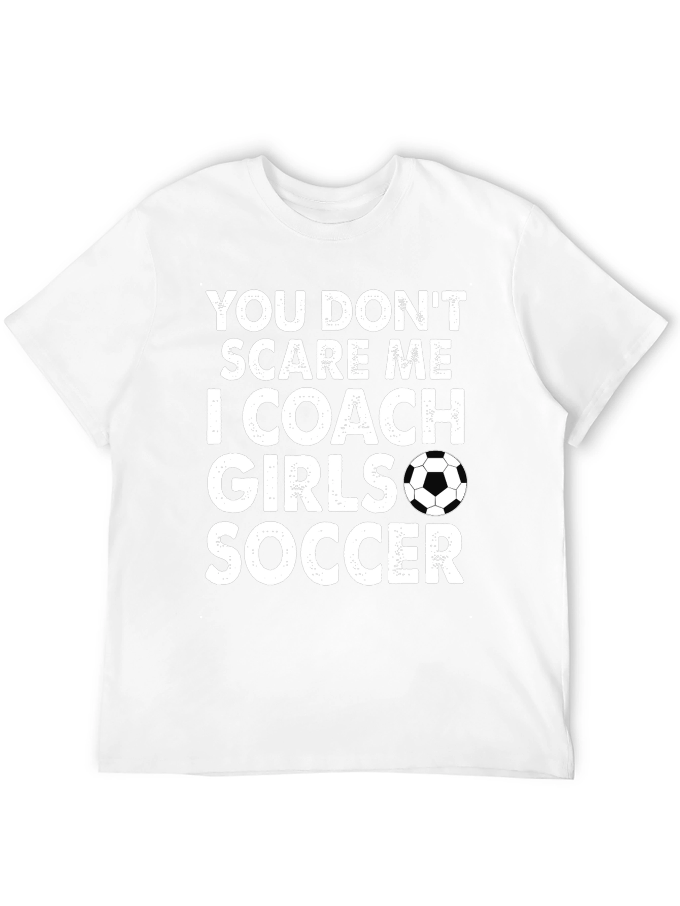 Funny Soccer Coach T-Shirt - Girls Soccer