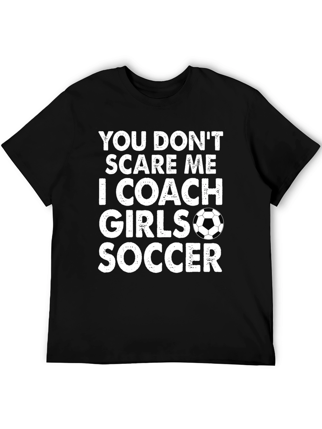 Funny Soccer Coach T-Shirt - Girls Soccer