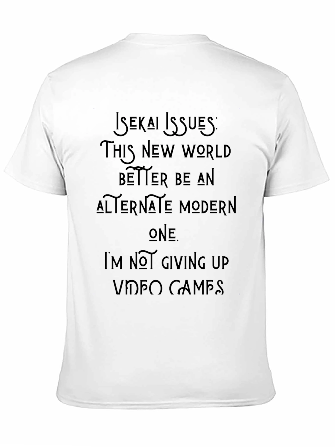 Isekai Issues Video Games T-Shirt