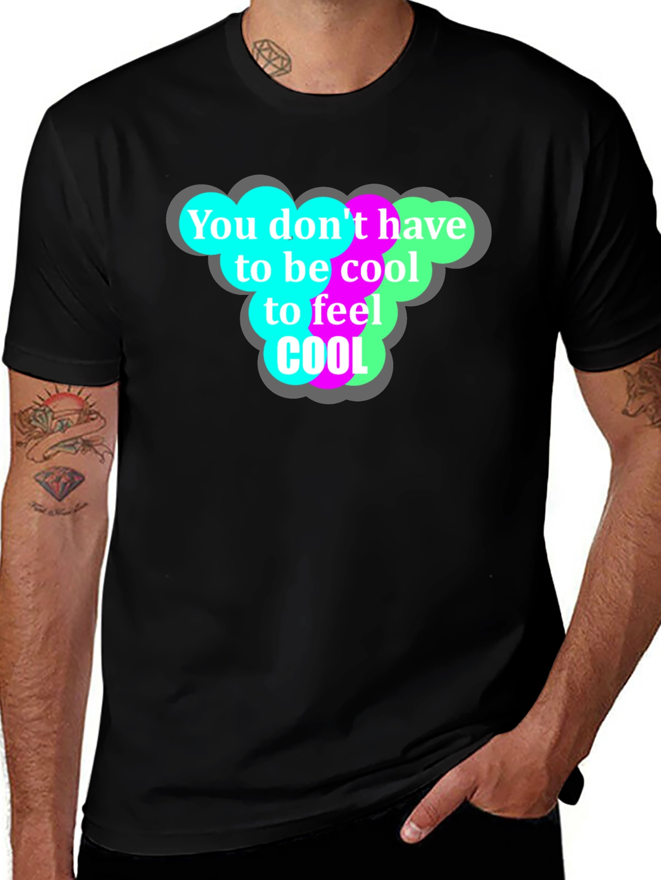 Cool T-Shirt - You Dont Have to Be Cool!