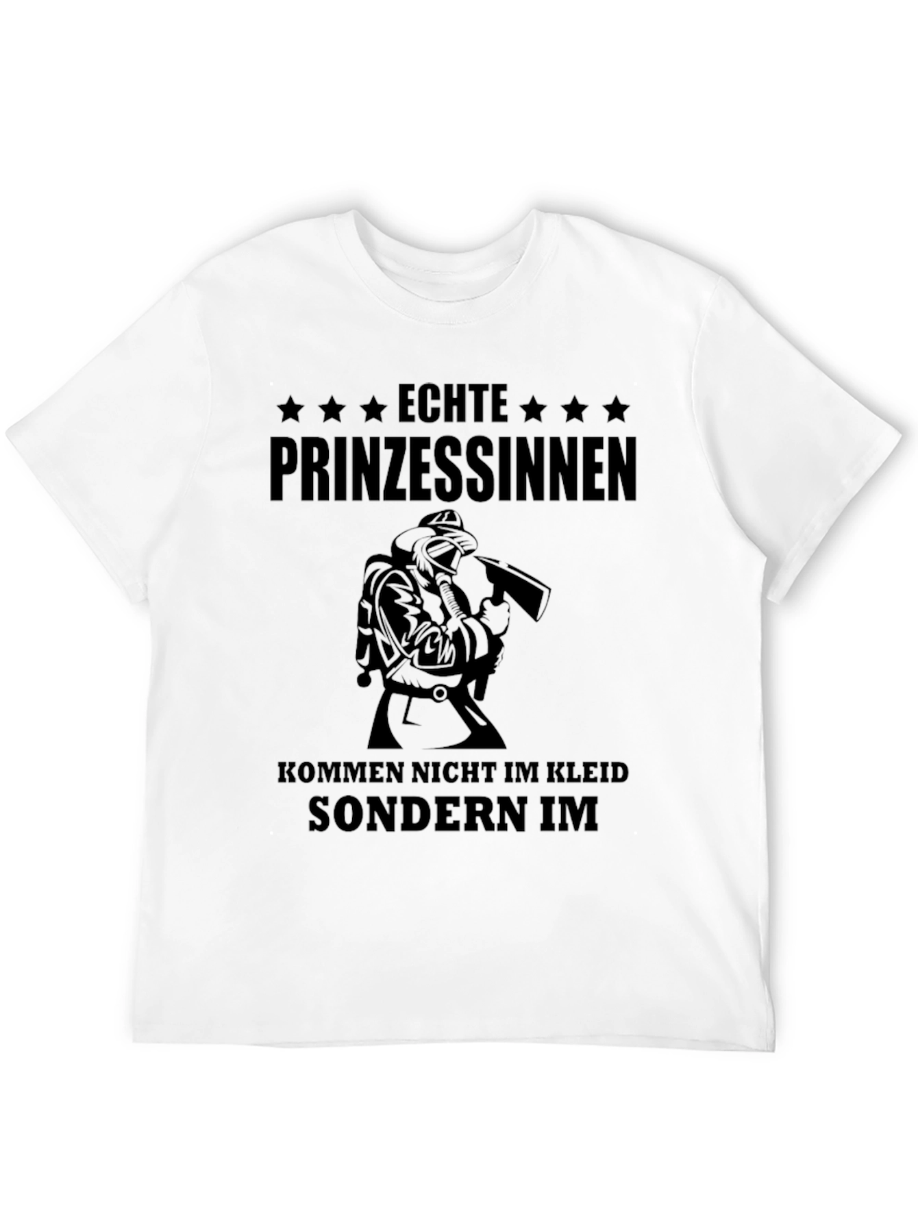 Echte Prinzessinnen Firefighter T-Shirt