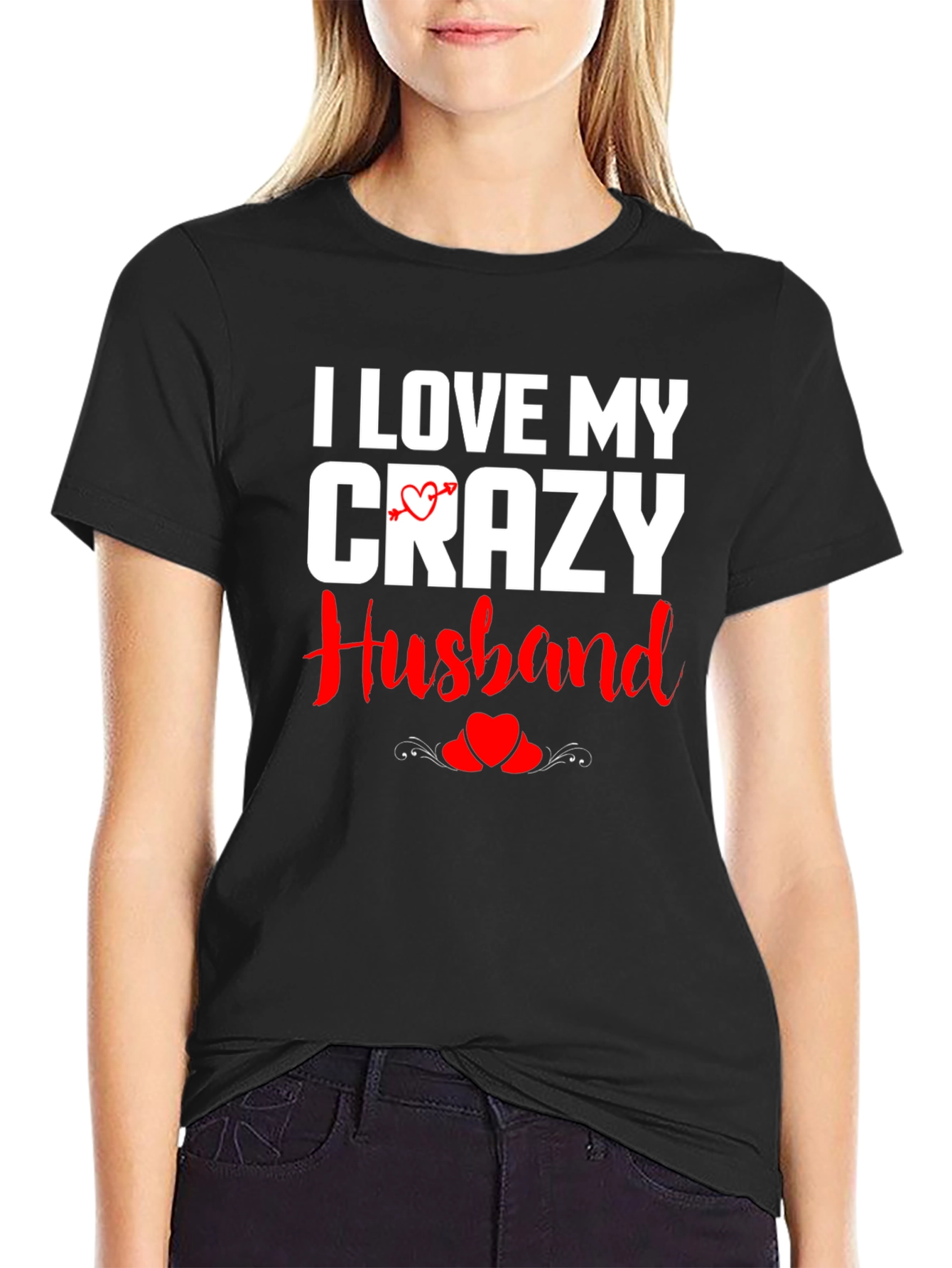 I Love My Crazy Husband Graphic T-Shirt