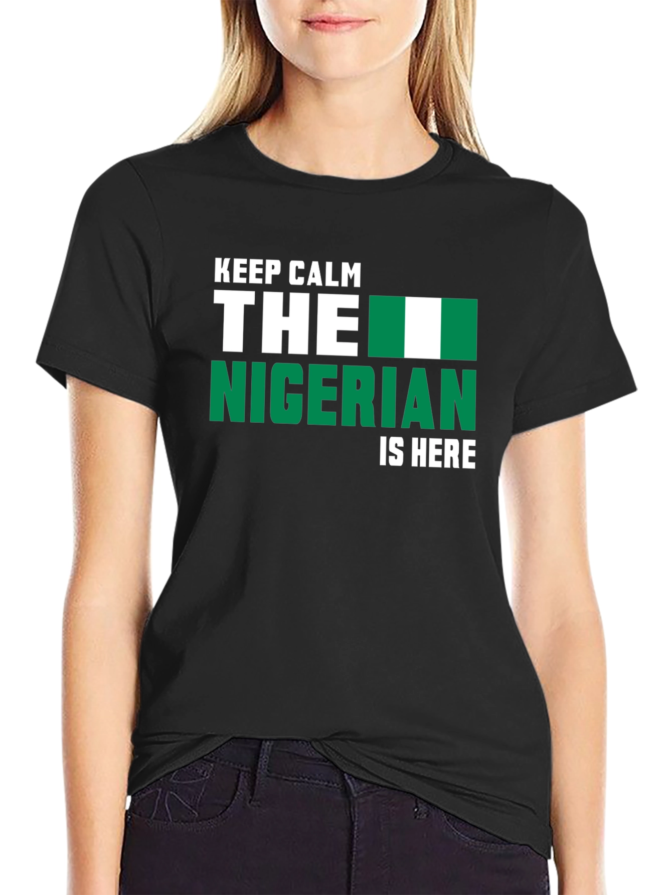 Keep Calm Nigerian Is Here T-Shirt - Black