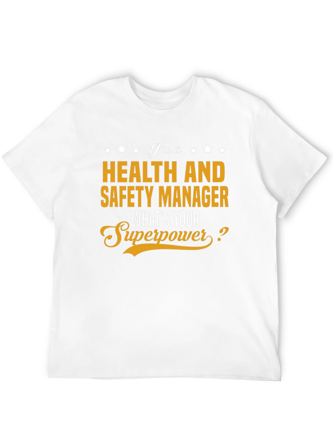 Health & Safety Manager Superpower T-Shirt